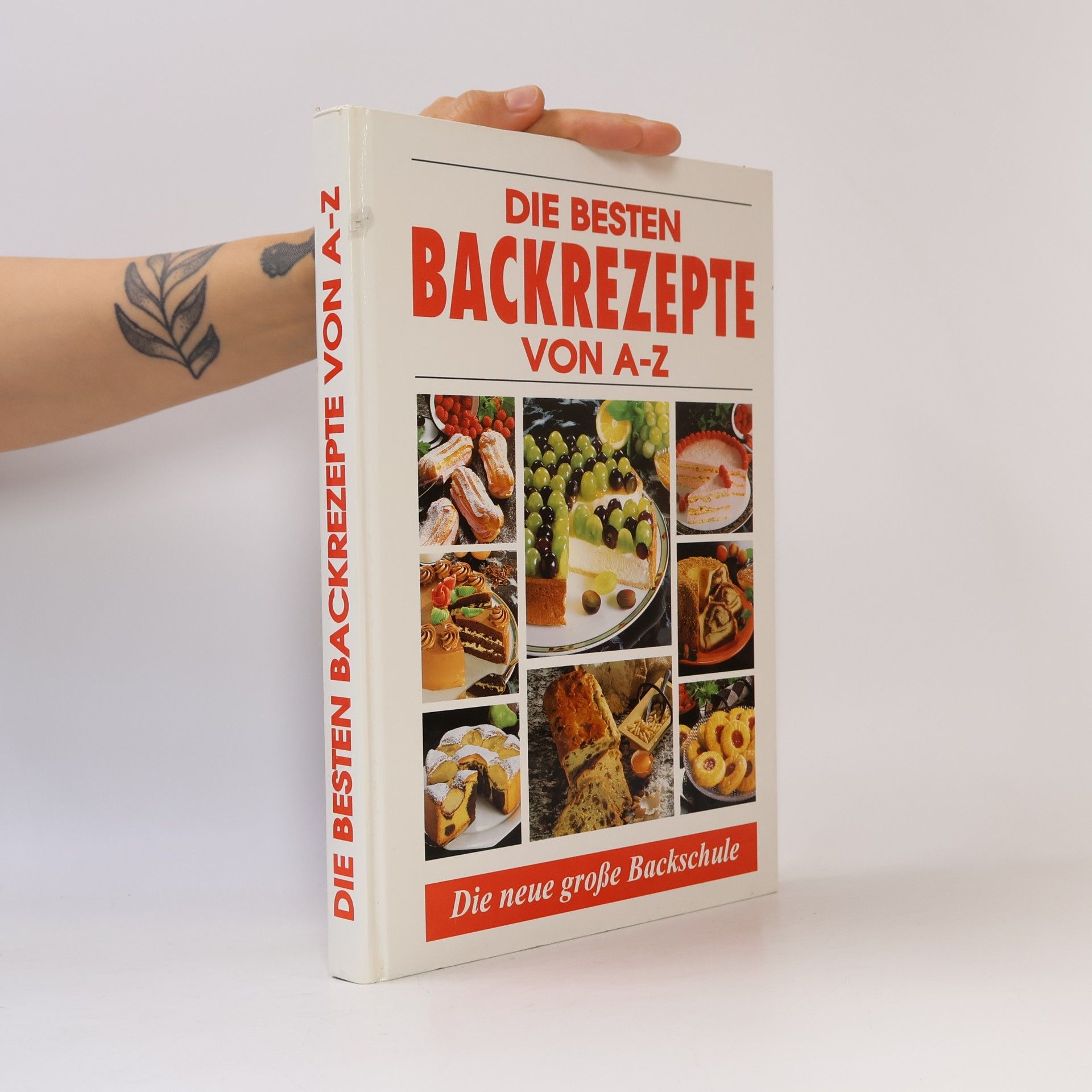 Various authors Die besten Backrezepte von A-Z