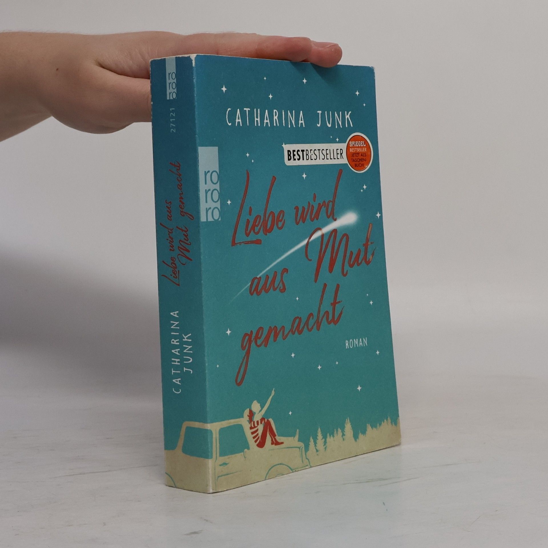 Catharina Junk Liebe wird aus Mut gemacht