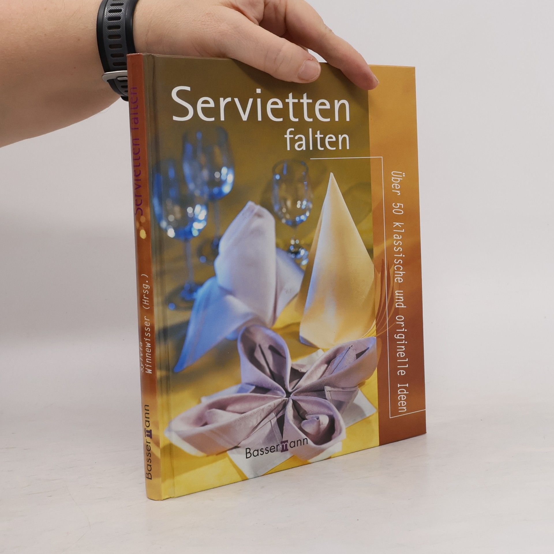Sylvia Winnewisser Servietten falten