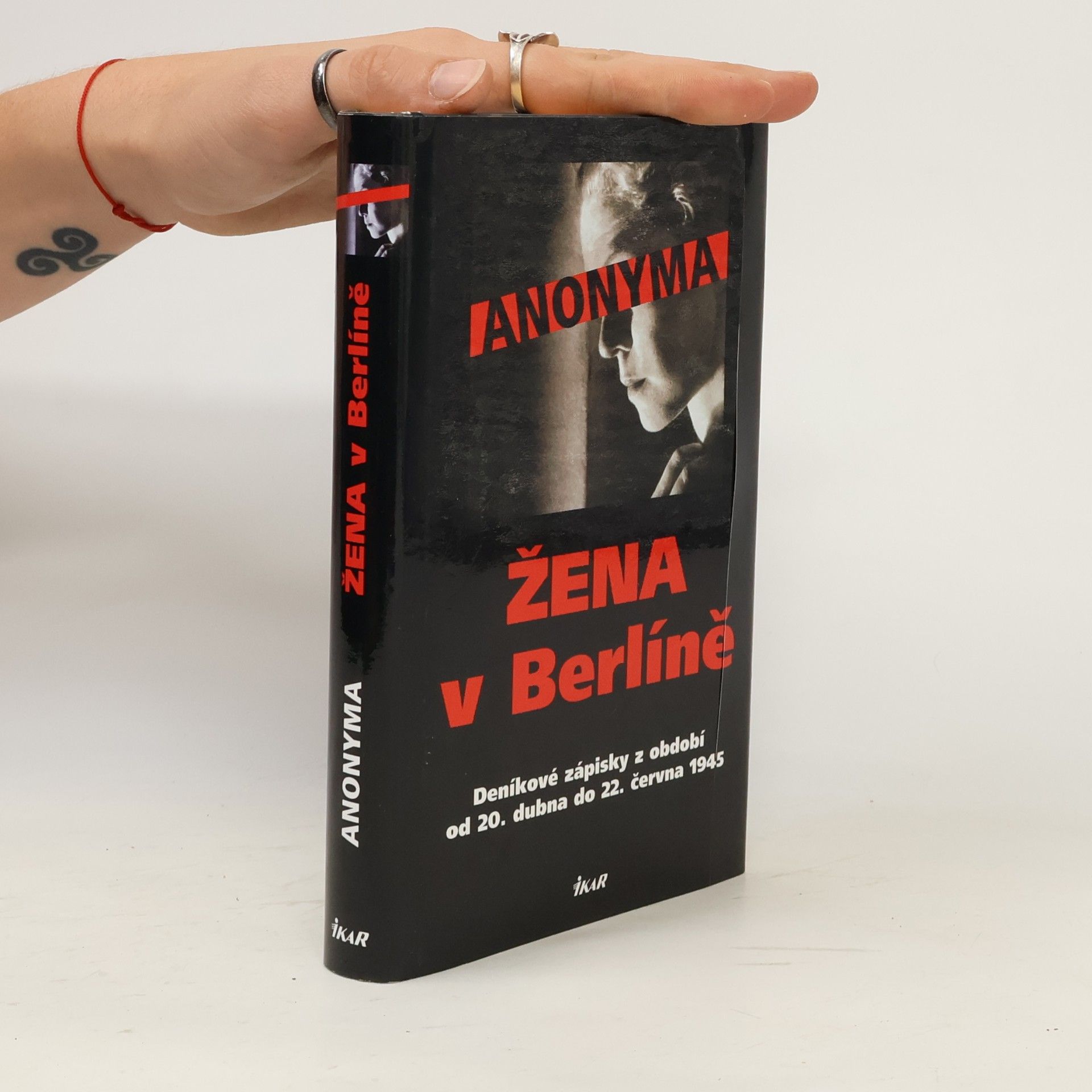 Anonyma Žena v Berlíně. Deníkové zápisky z období od 20. dubna do 22. června 1945