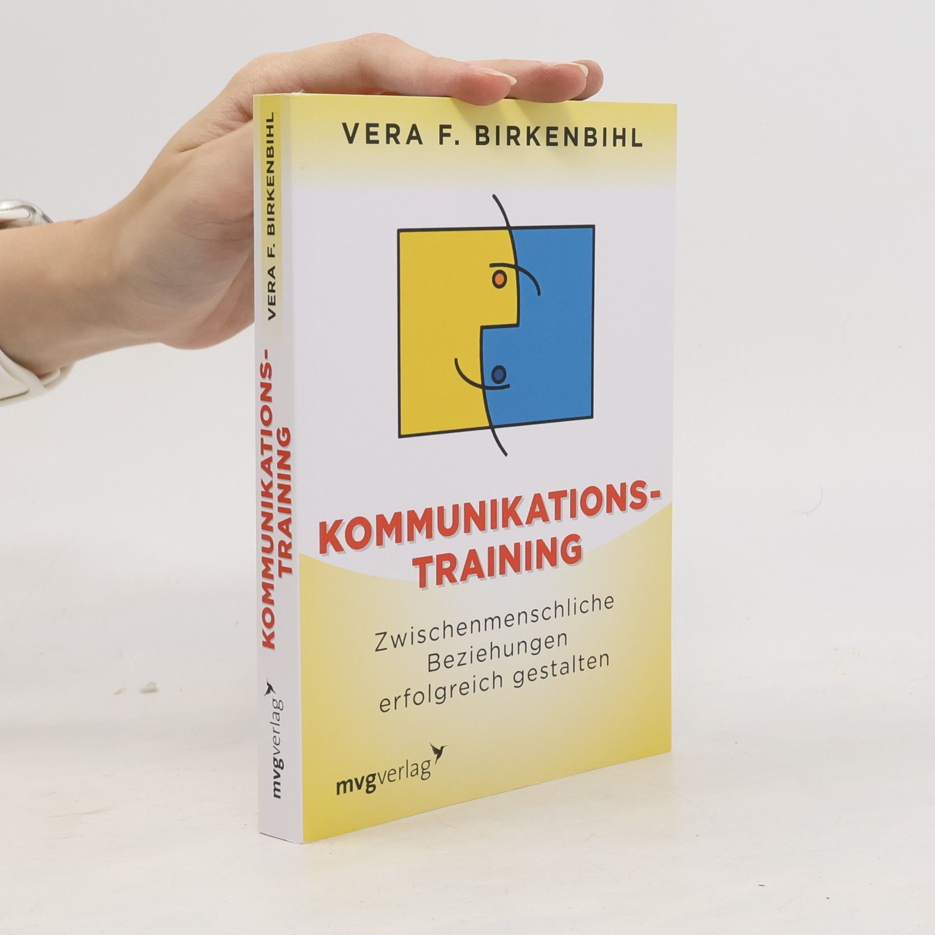 Věra Felicitas Birkenbihlová Kommunikationstraining