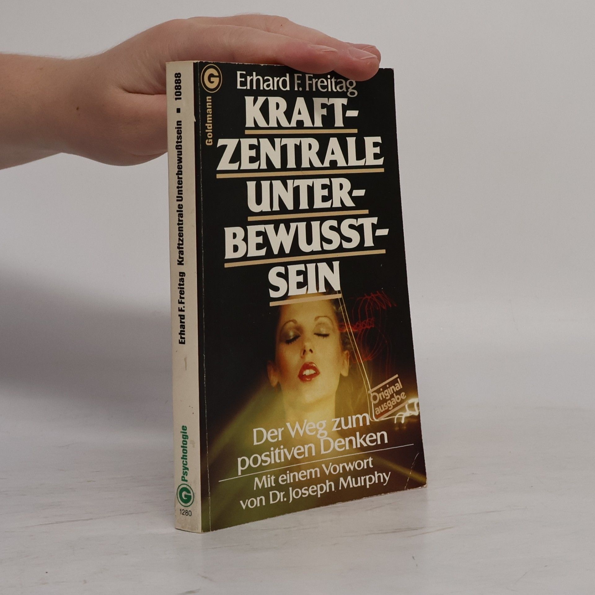 Erhard F. Freitag Kraftzentrale unterbewusstsein