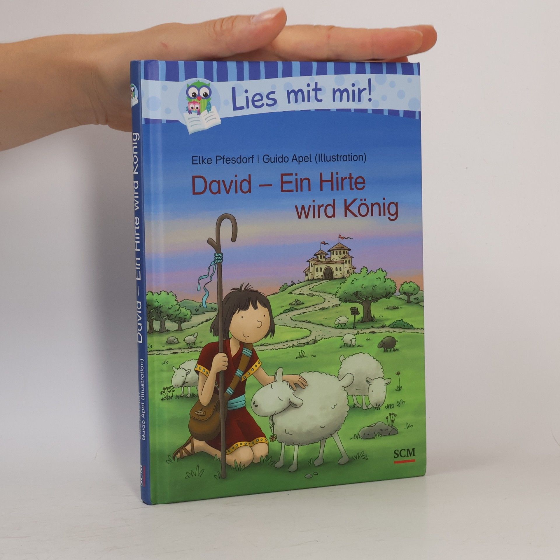 Elke Pfesdorf Lies mit mir!: David - ein Hirte wird König