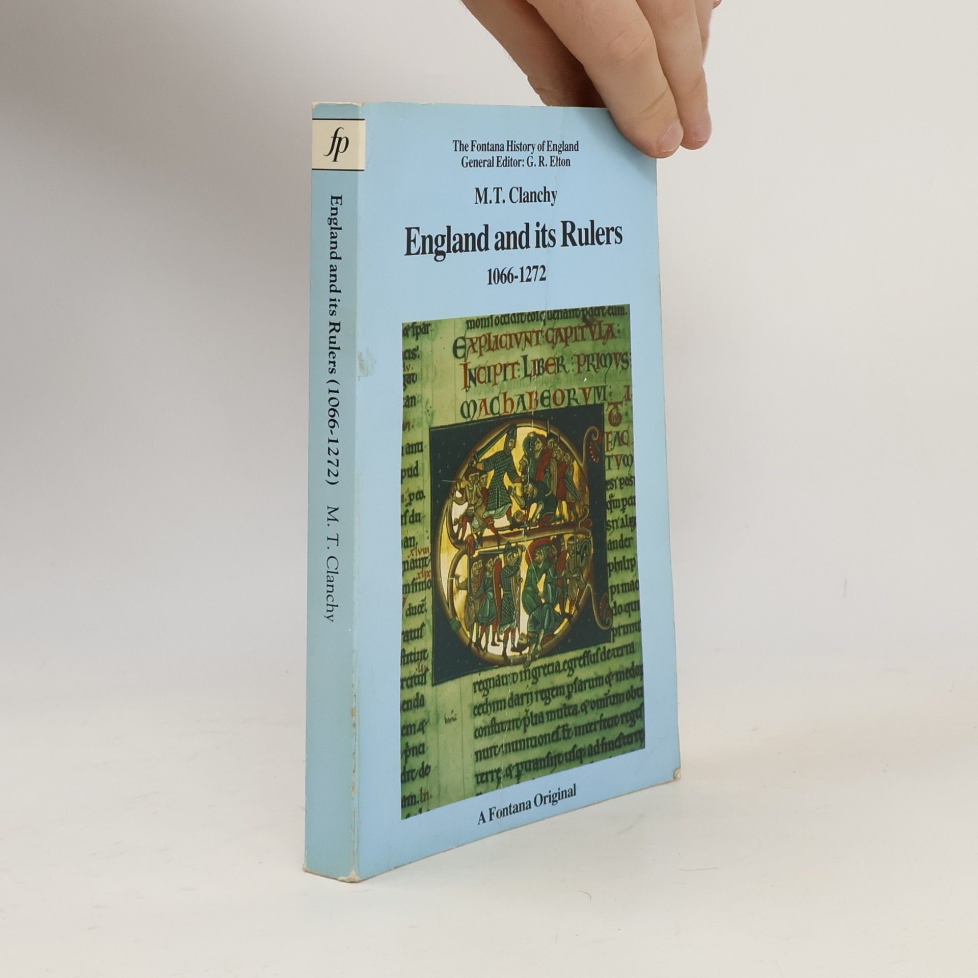 Michael Clanchy England and Its Rulers