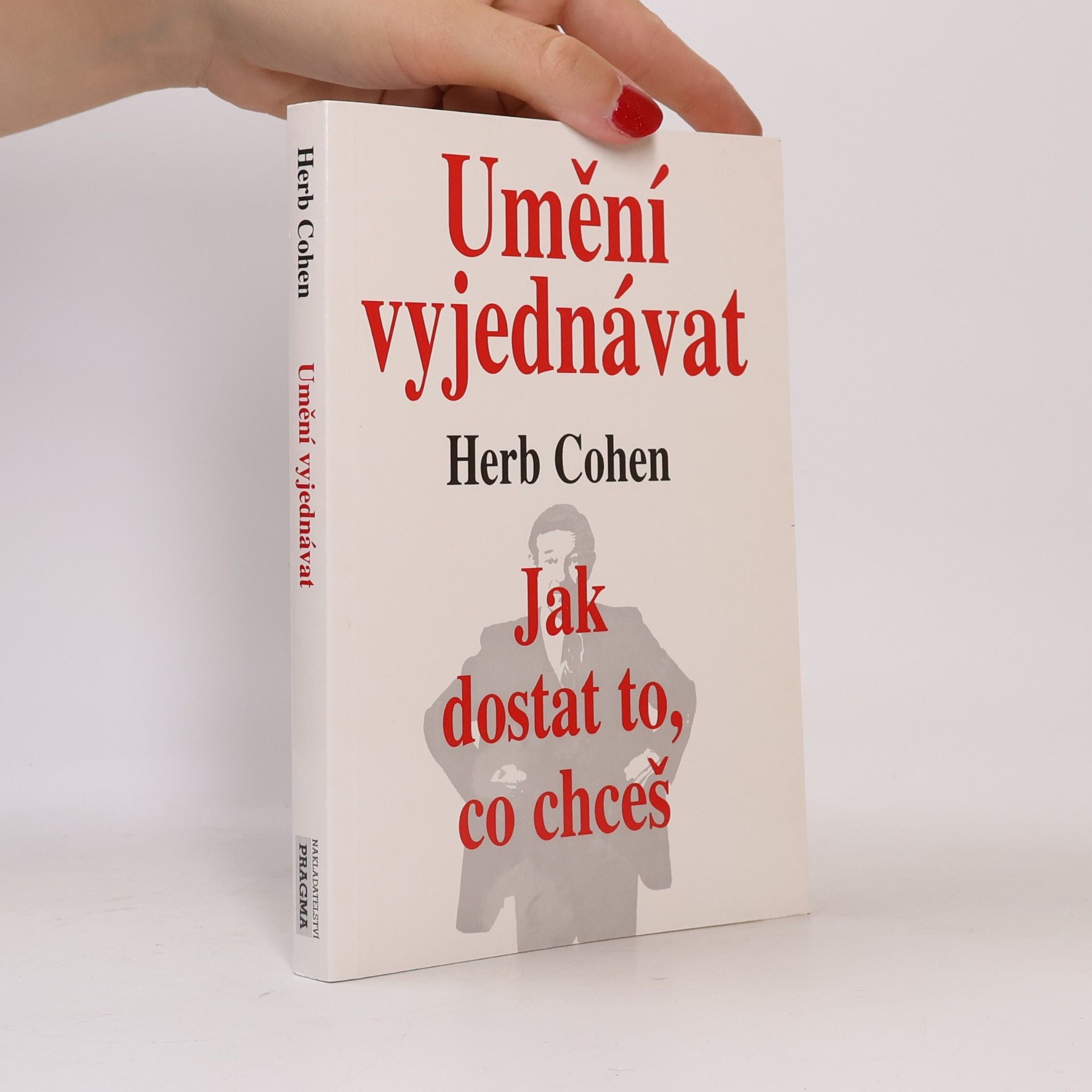 Herb Cohen Umění vyjednávat