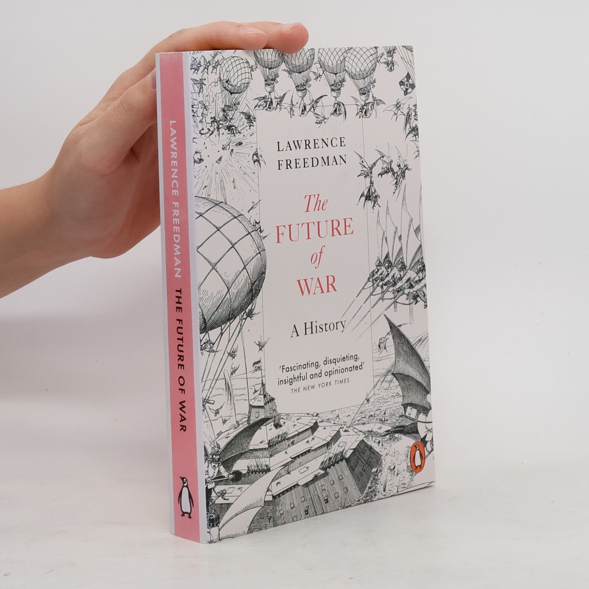 Lawrence Freedman The Future of War