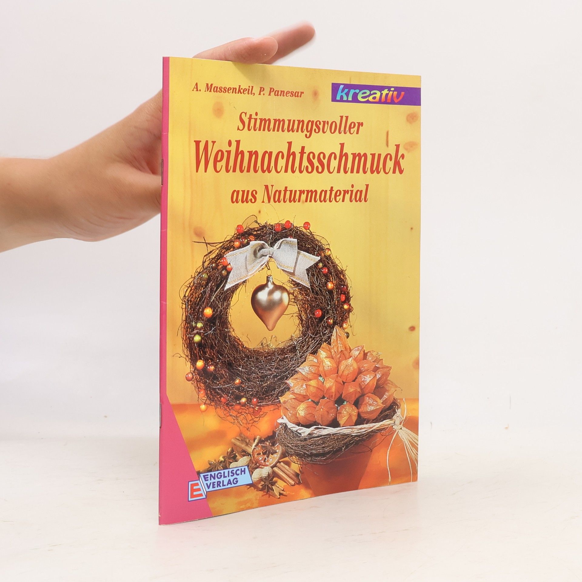 Kolektiv autorů Stimmungsvoller Weihnachtsschmuck aus Naturmaterial