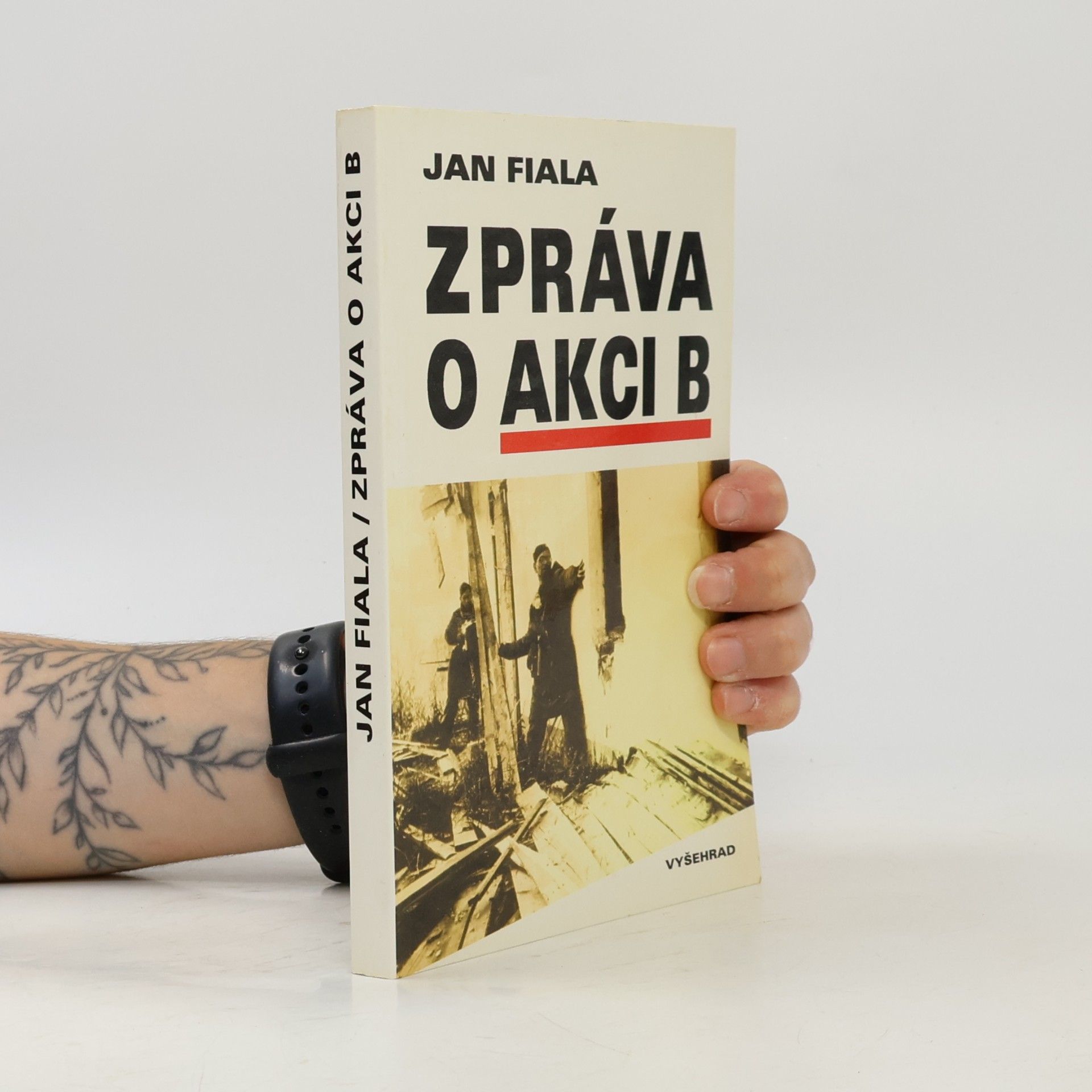 Jan Fiala Zpráva o akci B