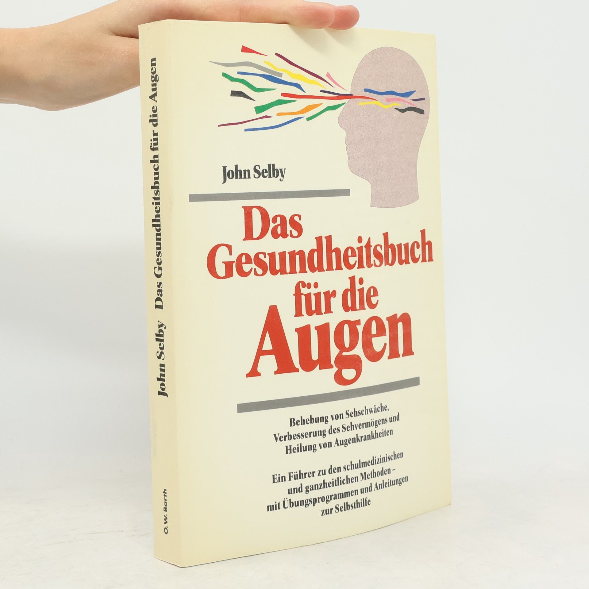 John Selby Das Gesundheitsbuch für die Augen