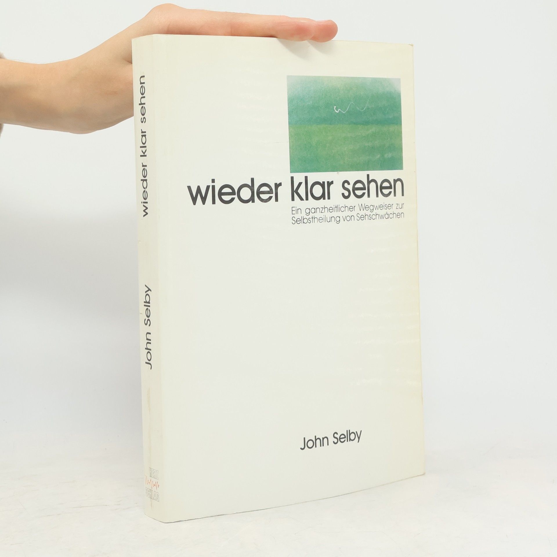 John Selby Wieder klar sehen