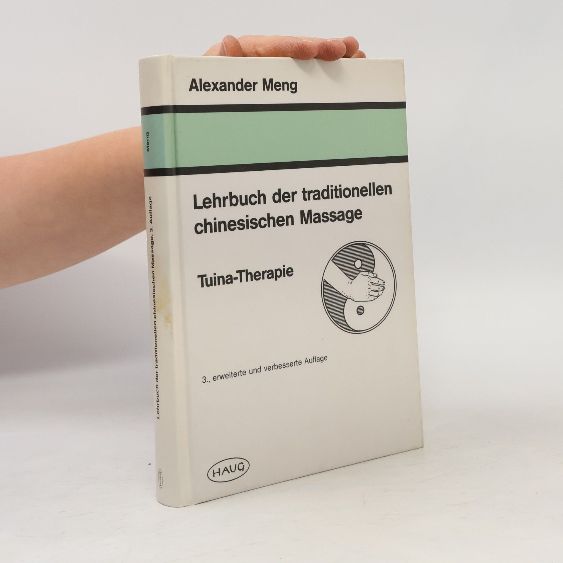 Alexander Meng Lehrbuch der traditionellen chinesischen Massage