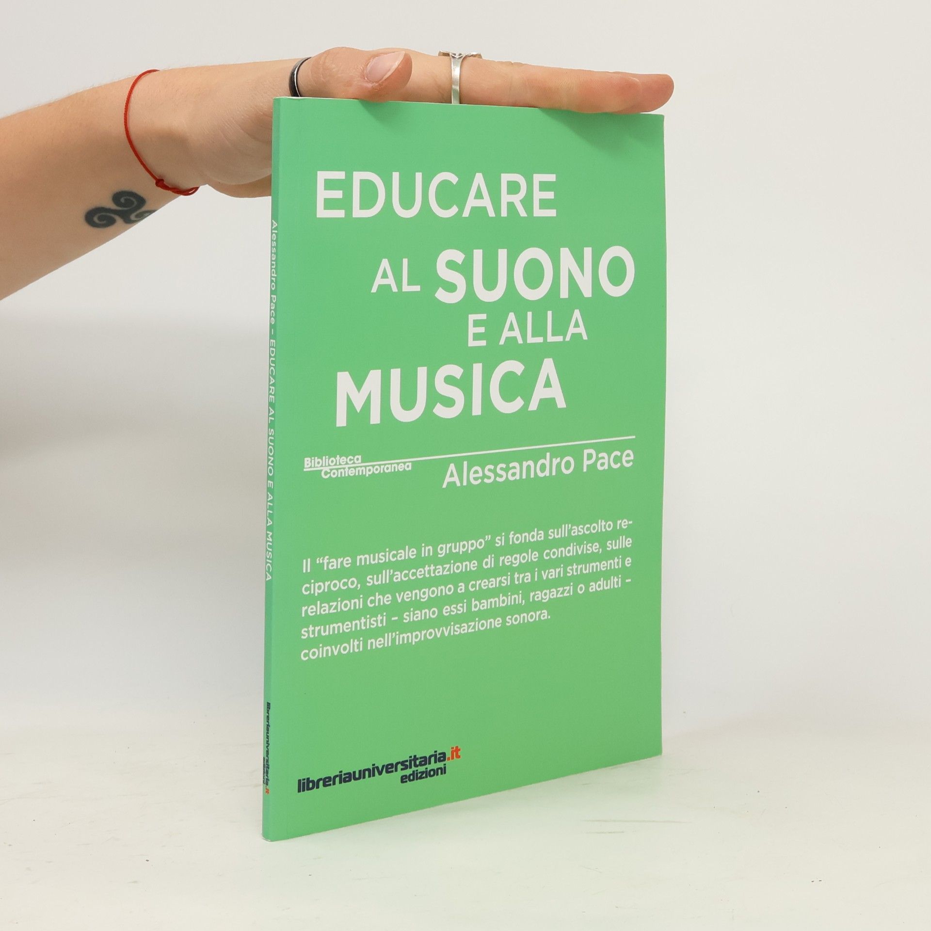 Alessandro Pace Biblioteca Contemporanea: Educare al suono e alla musica