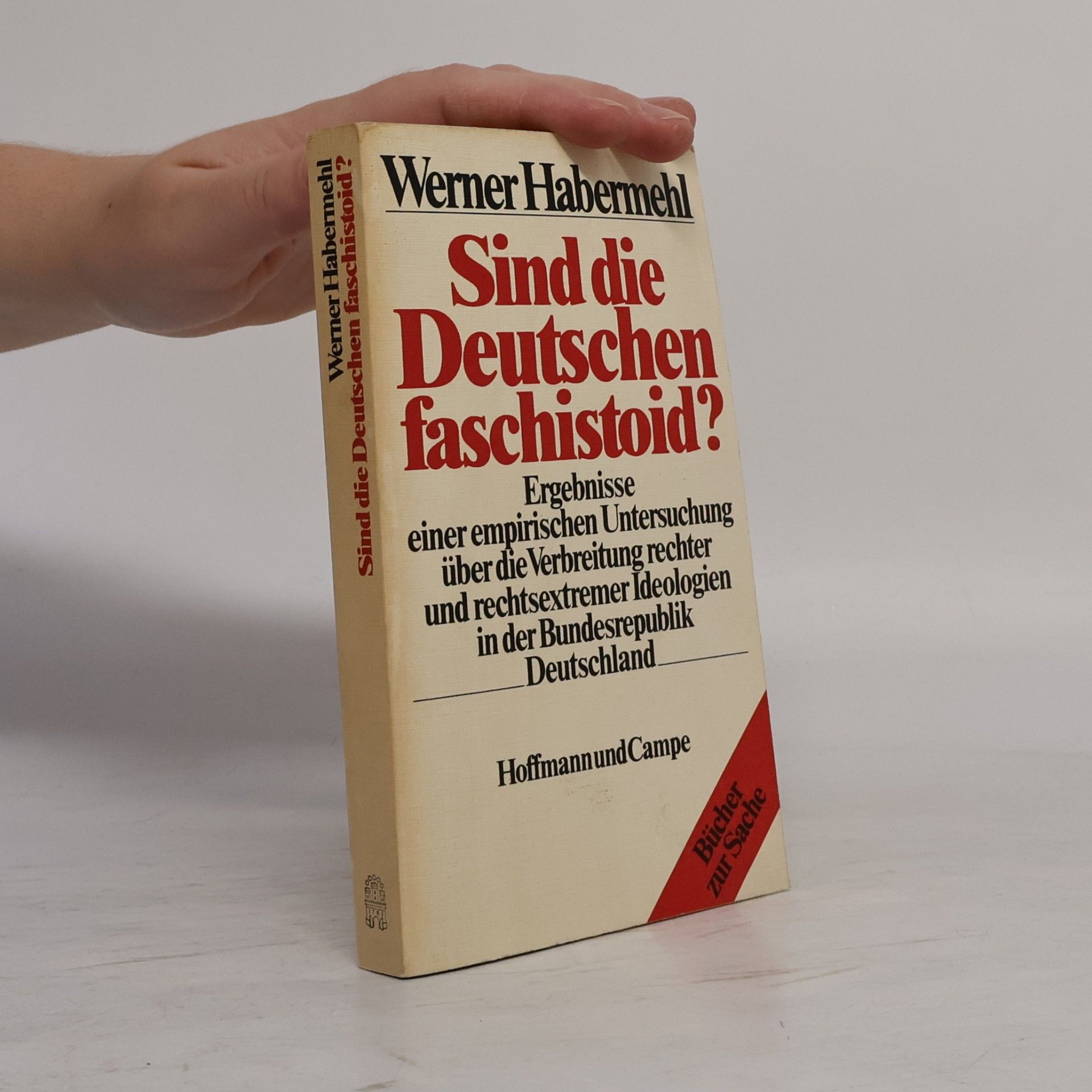 Werner Habermehl Bücher zur Sache: Sind die Deutschen faschistoid?