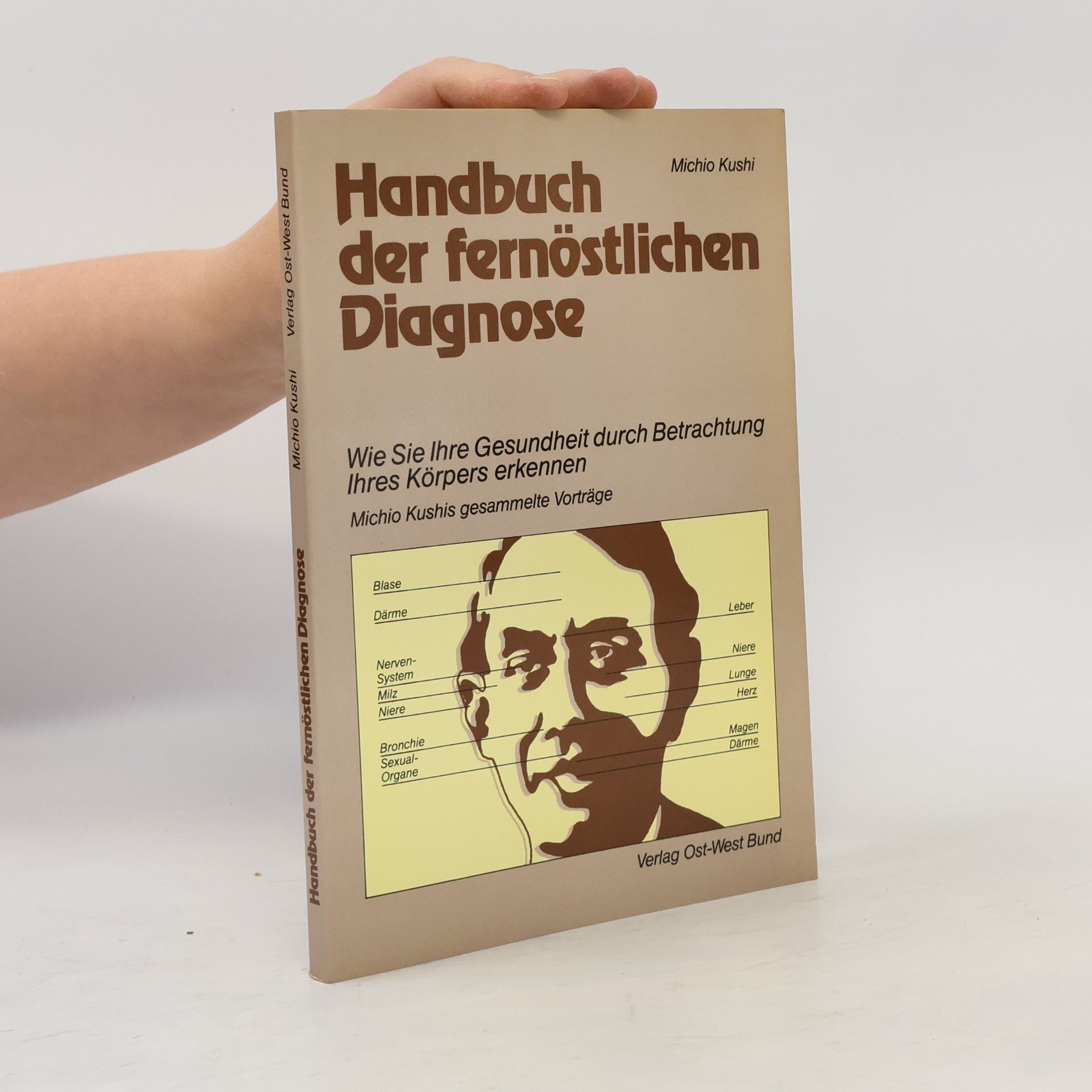 Michio Kushi Handbuch der fernöstlichen Diagnose