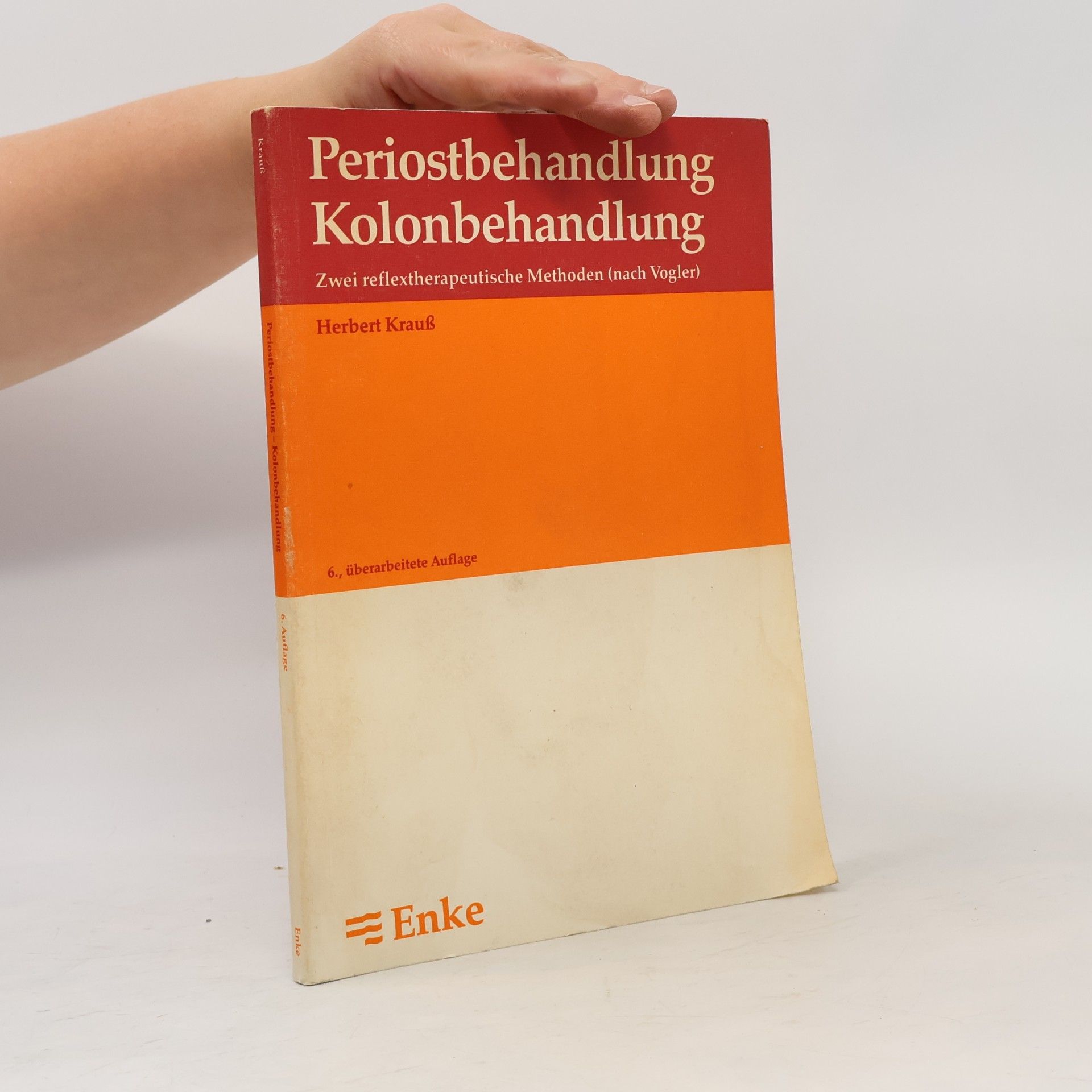 Herbert Krauß Periostbehandlung, Kolonbehandlung