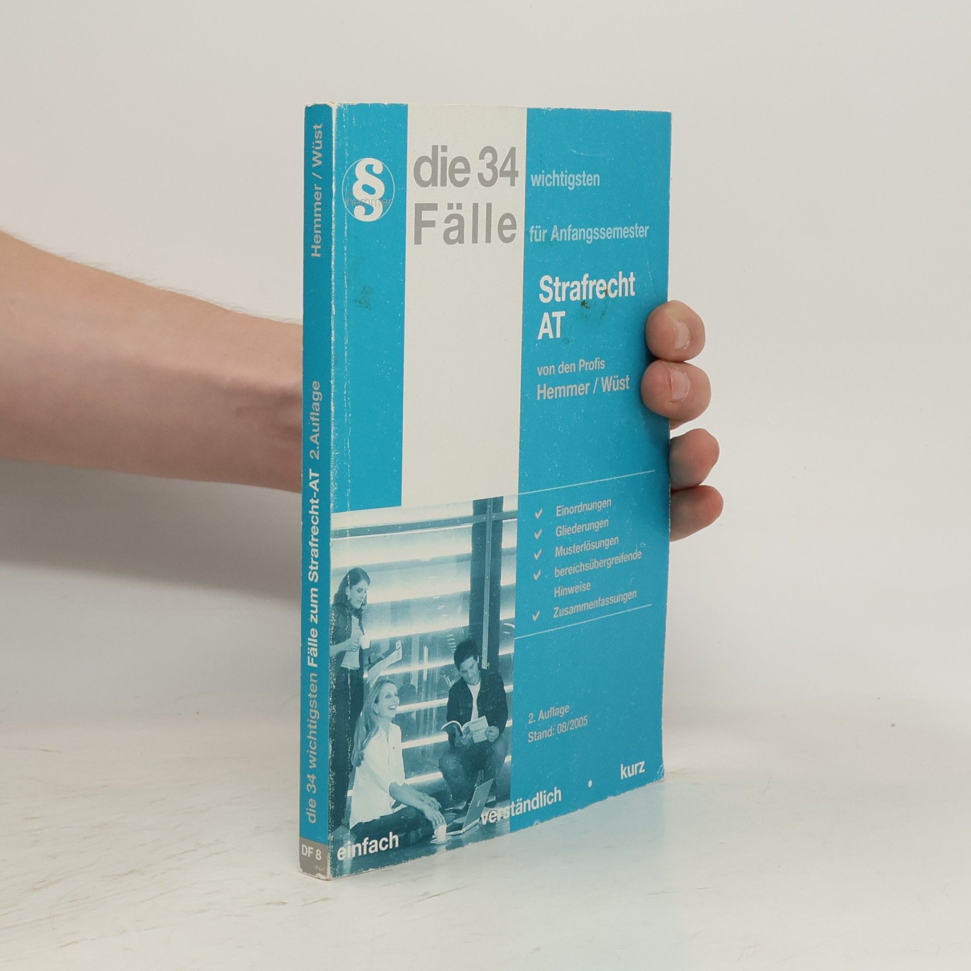 Karl-Edmund Hemmer Die 34 wichtigsten Fälle zum Strafrecht AT