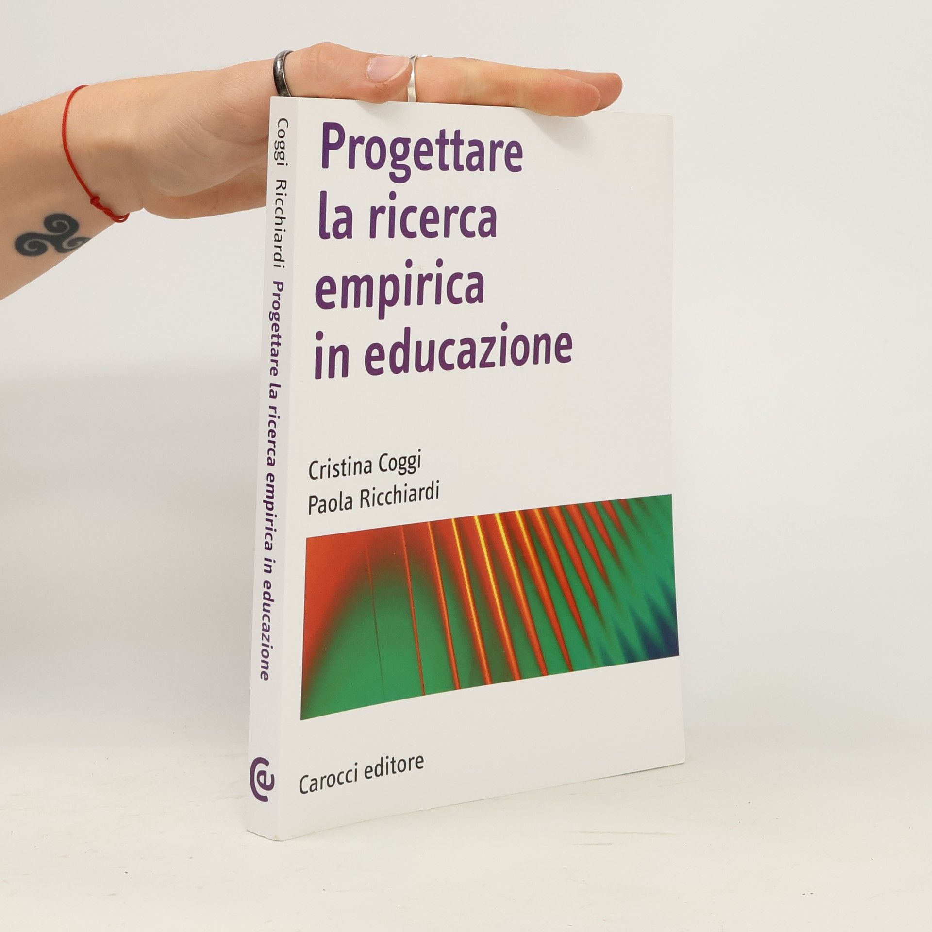 Cristina Coggi Manuali universitari: Progettare la ricerca empirica in educazione