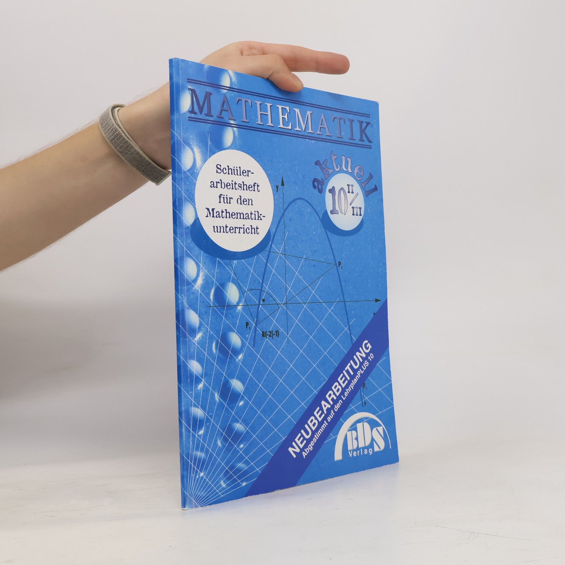 Autorenkollektiv Mathematik aktuell 10 II/III
