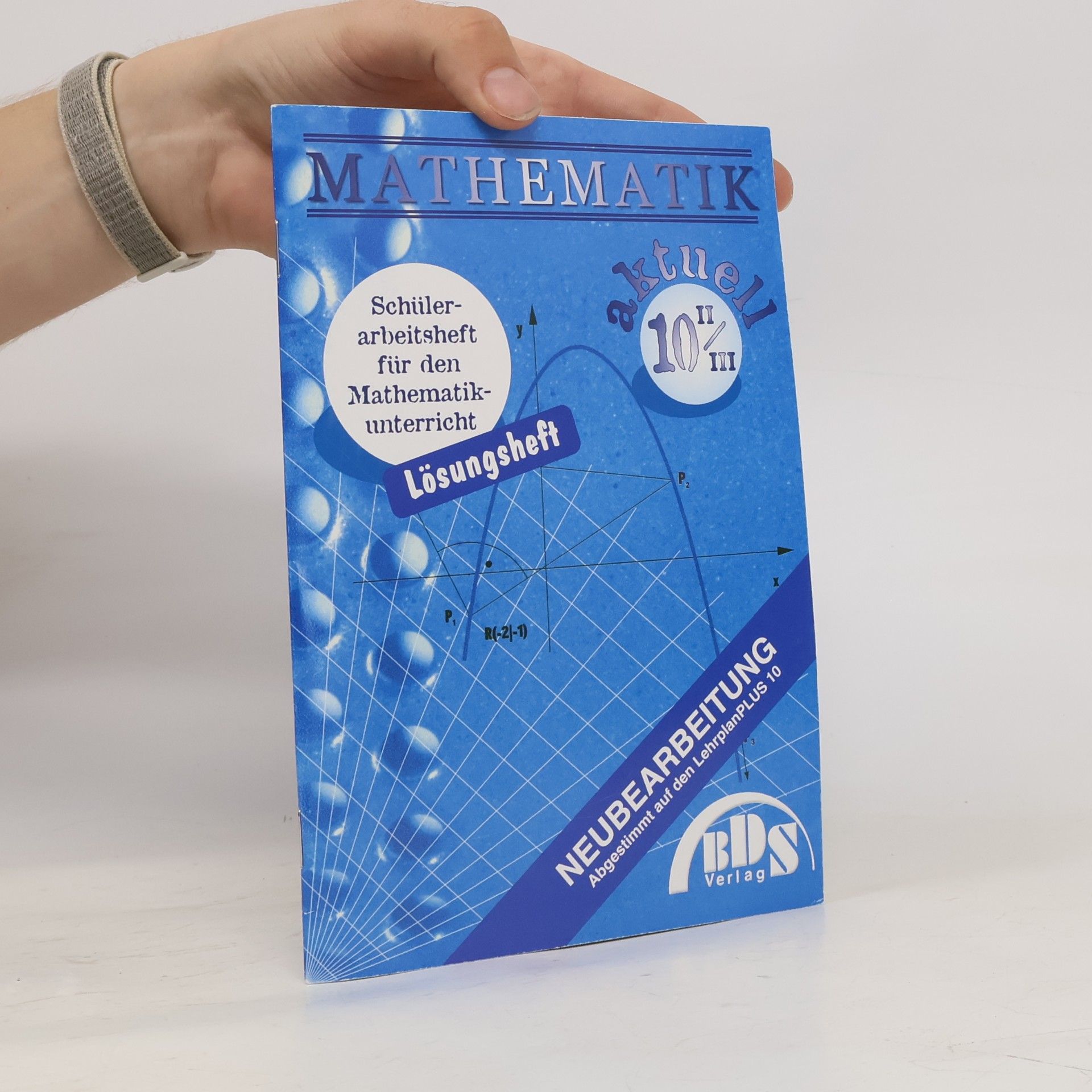 Autorenkollektiv Mathematik aktuell 10 II/III
