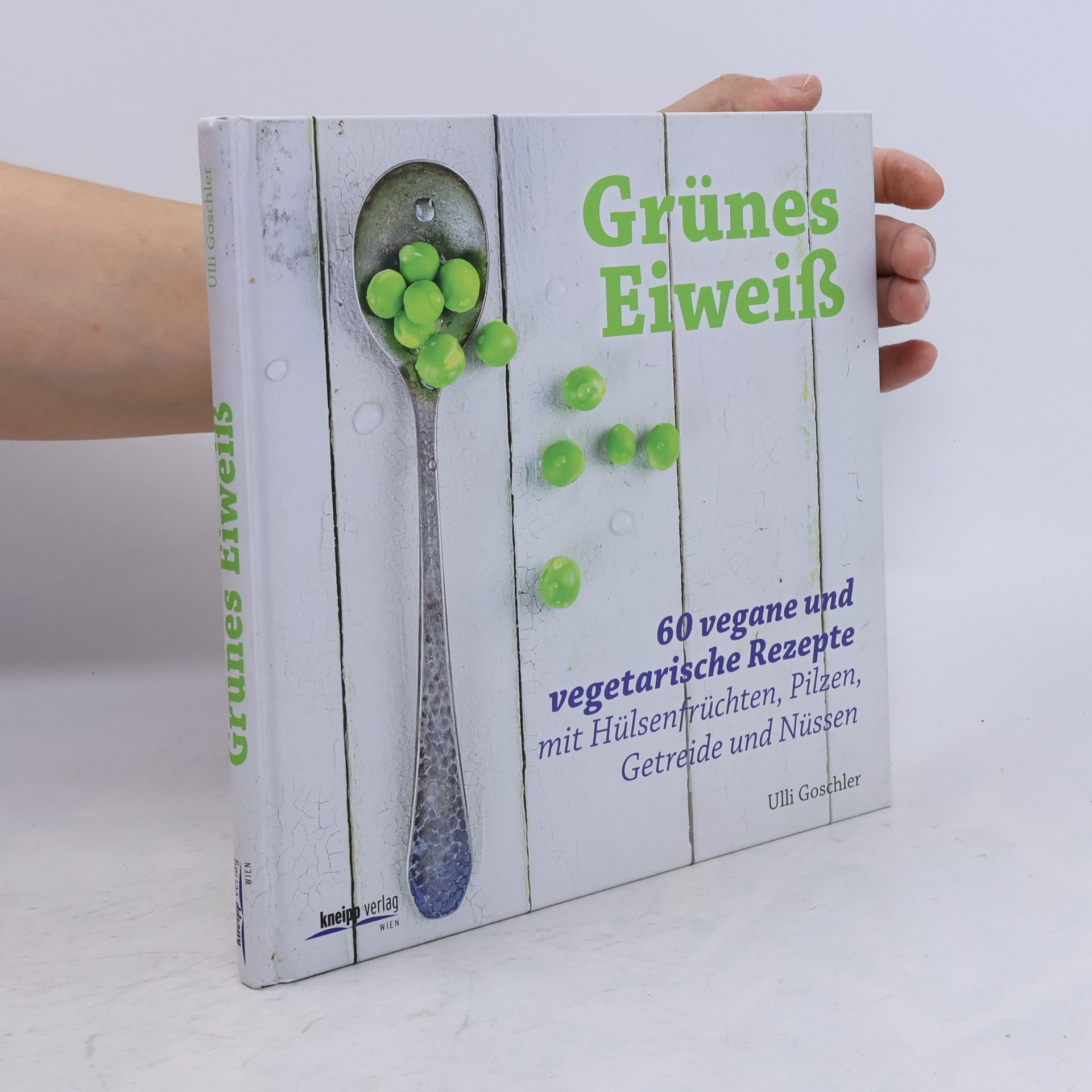 Ulli Goschler Grünes Eiweiß