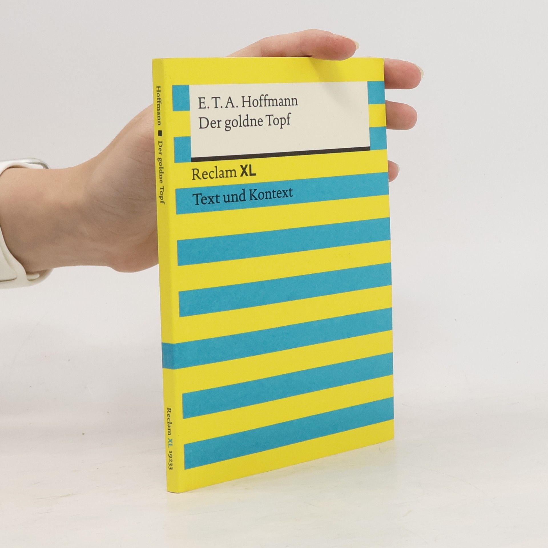 E. T. A. Hoffmann Der goldne Topf