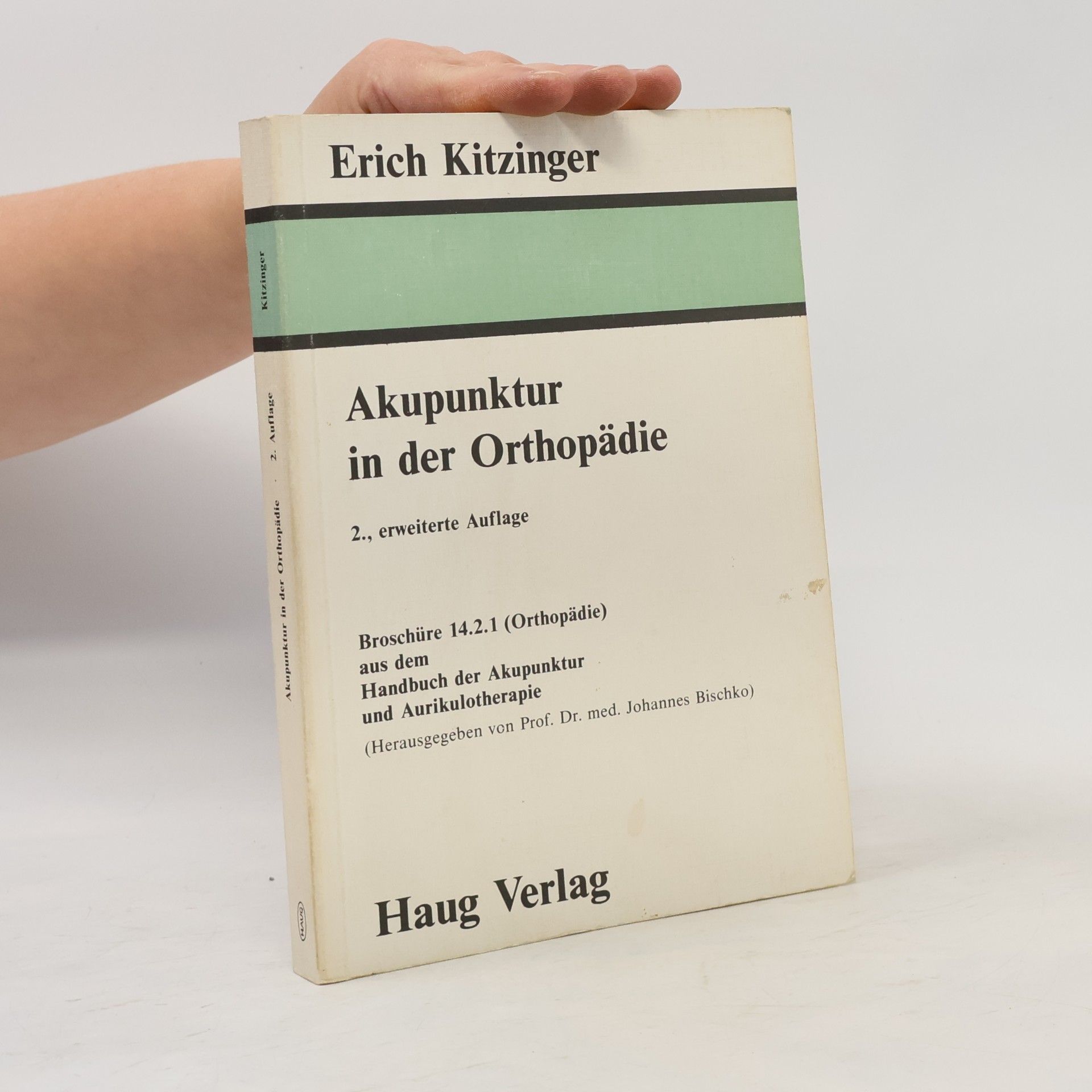 Erich Kitzinger Akupunktur in der Orthopädie