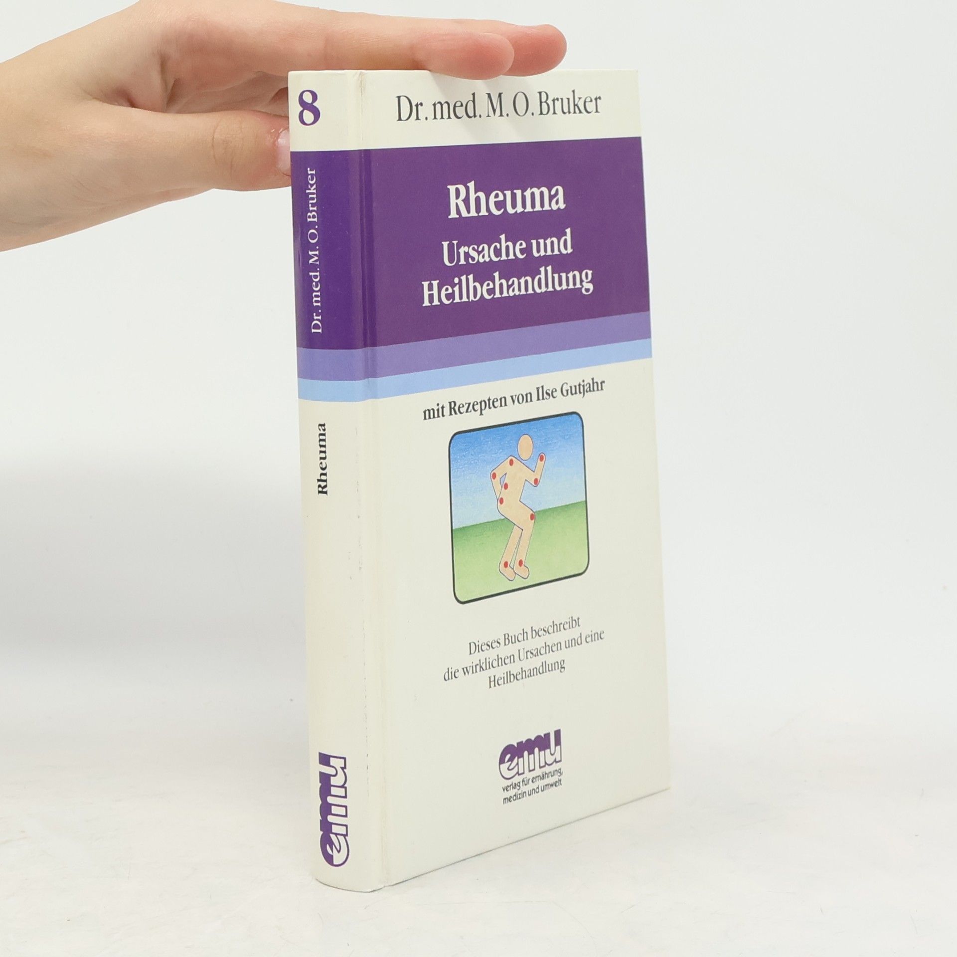 M. O. Bruker Rheuma - Ursache und Heilbehandlung