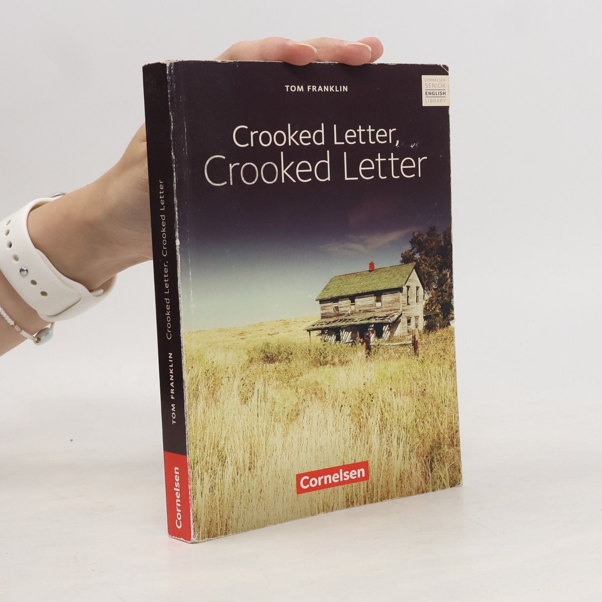 Tom Franklin Crooked letter, crooked letter