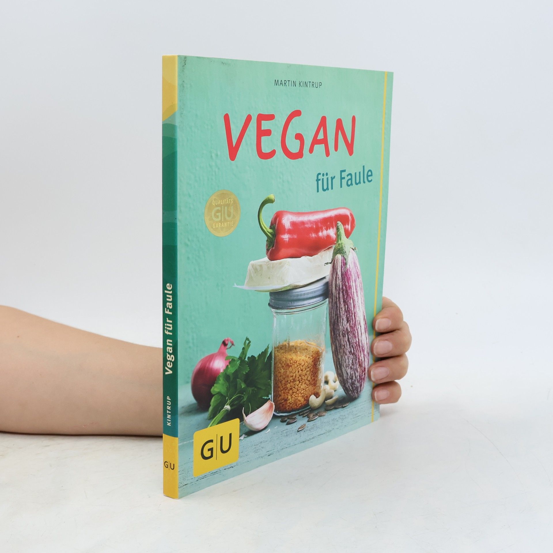 Martin Kintrup Vegan für Faule