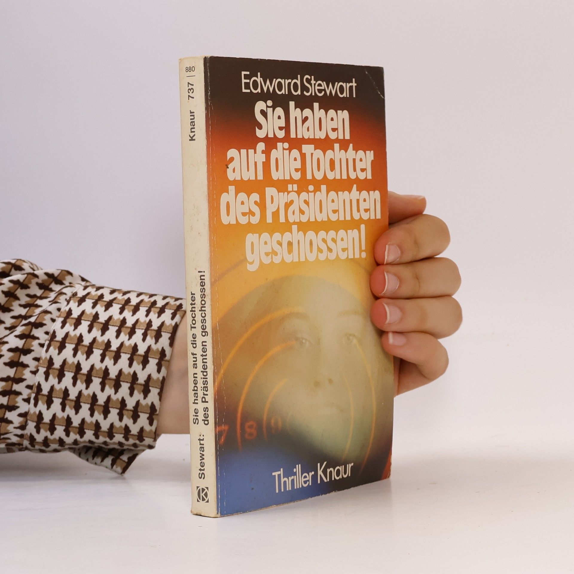 Edward Stewart Sie haben auf die Tochter des Präsidenten geschossen!