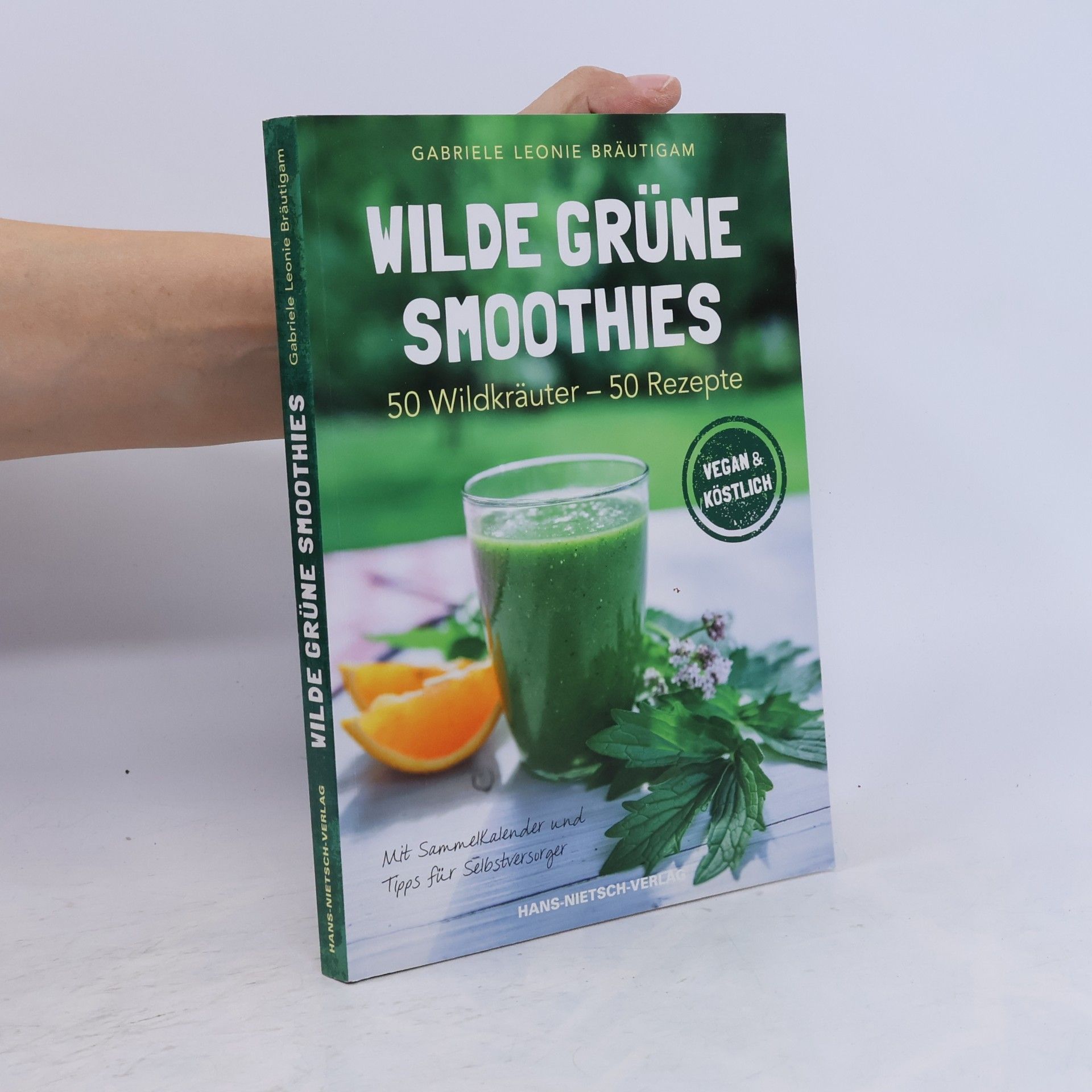 Gabriele Leonie Bräutigam Wilde grüne Smoothies
