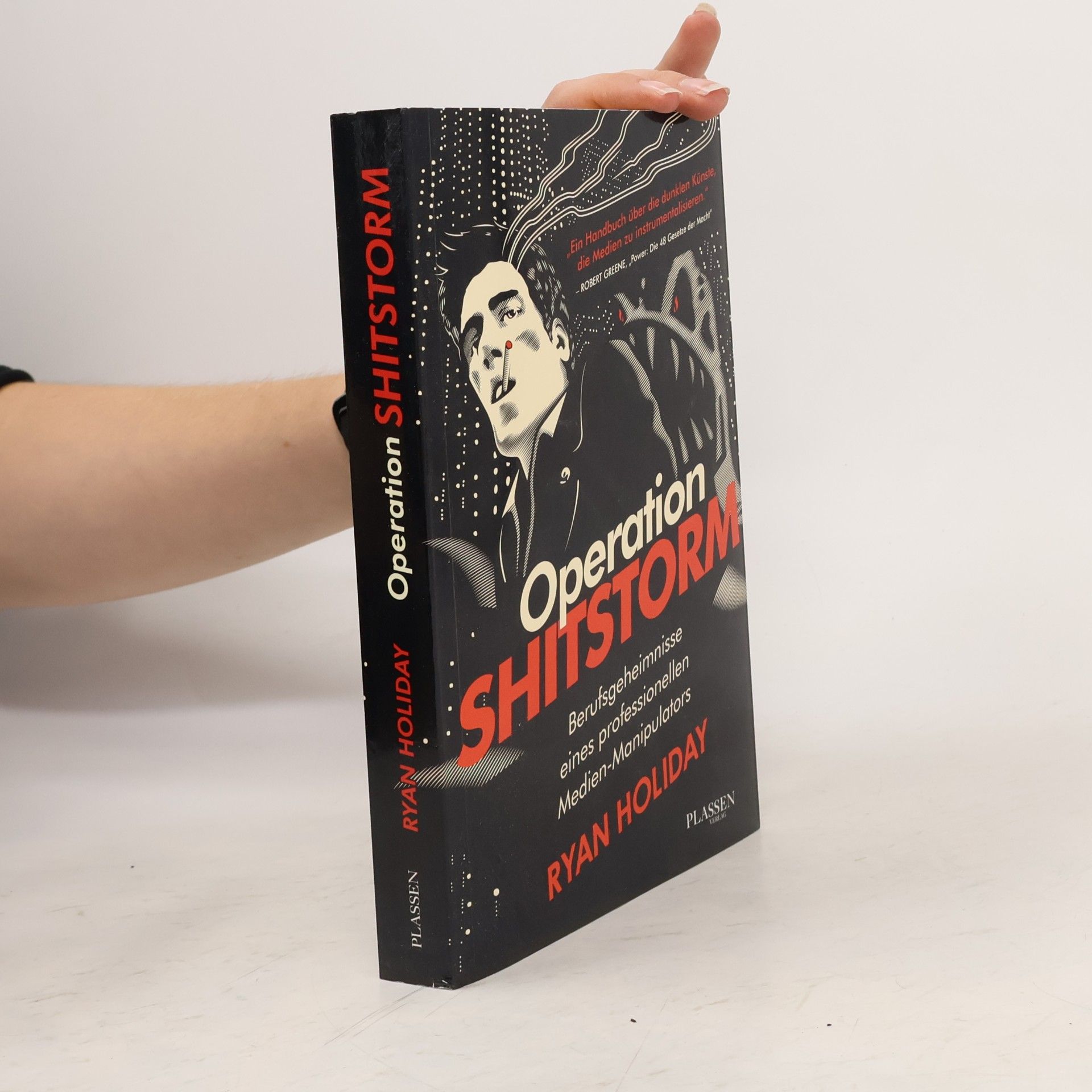 Ryan Holiday Operation Shitstorm