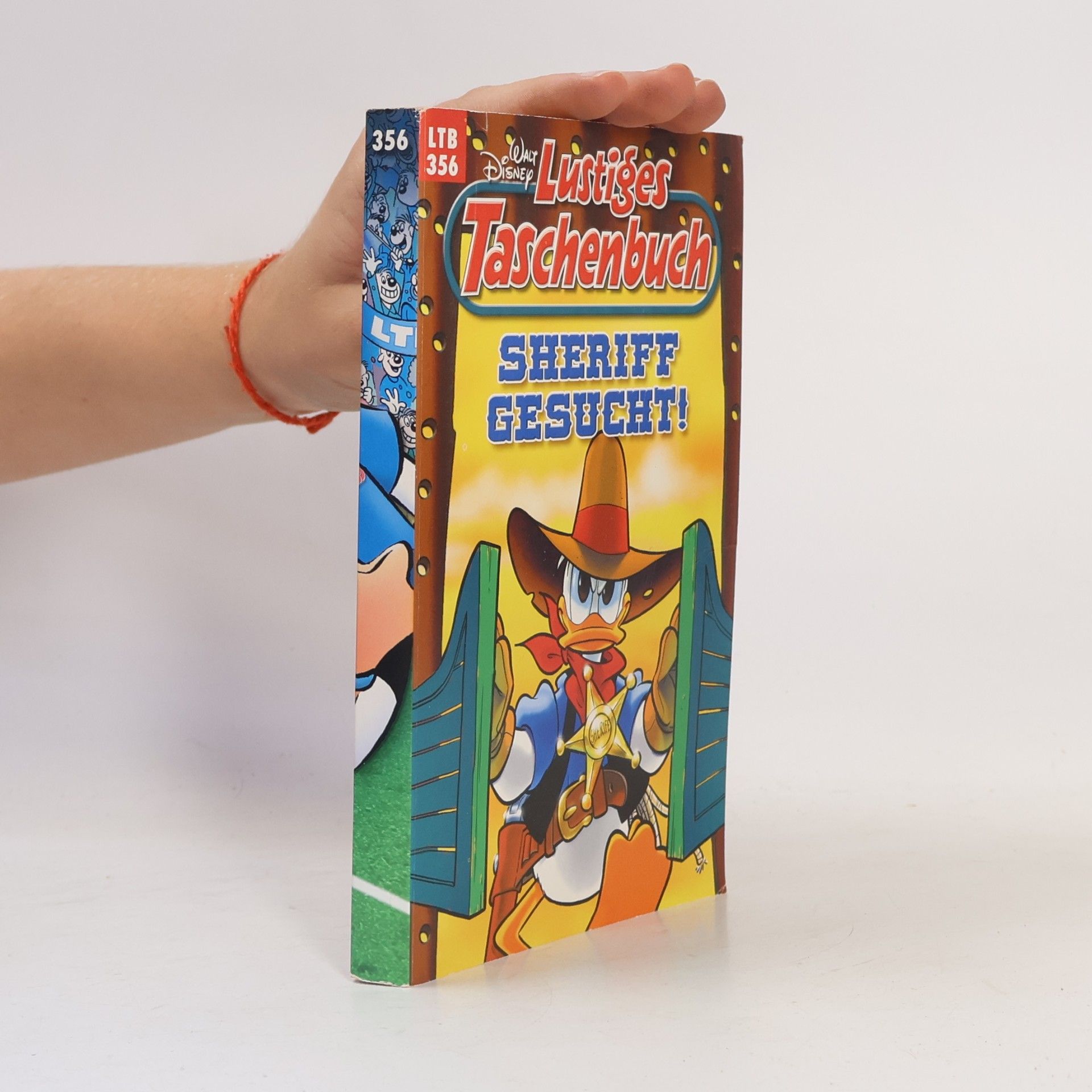 Walt Disney Lustiges Taschenbuch 356. Sheriff Gesucht