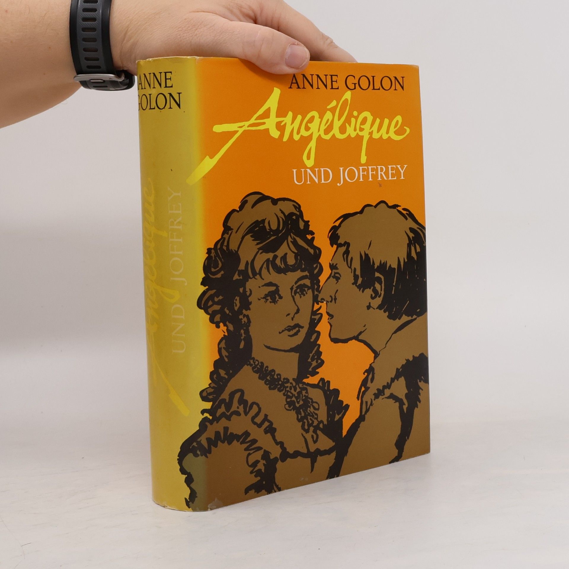 Anne Golon Angélique und Joffrey