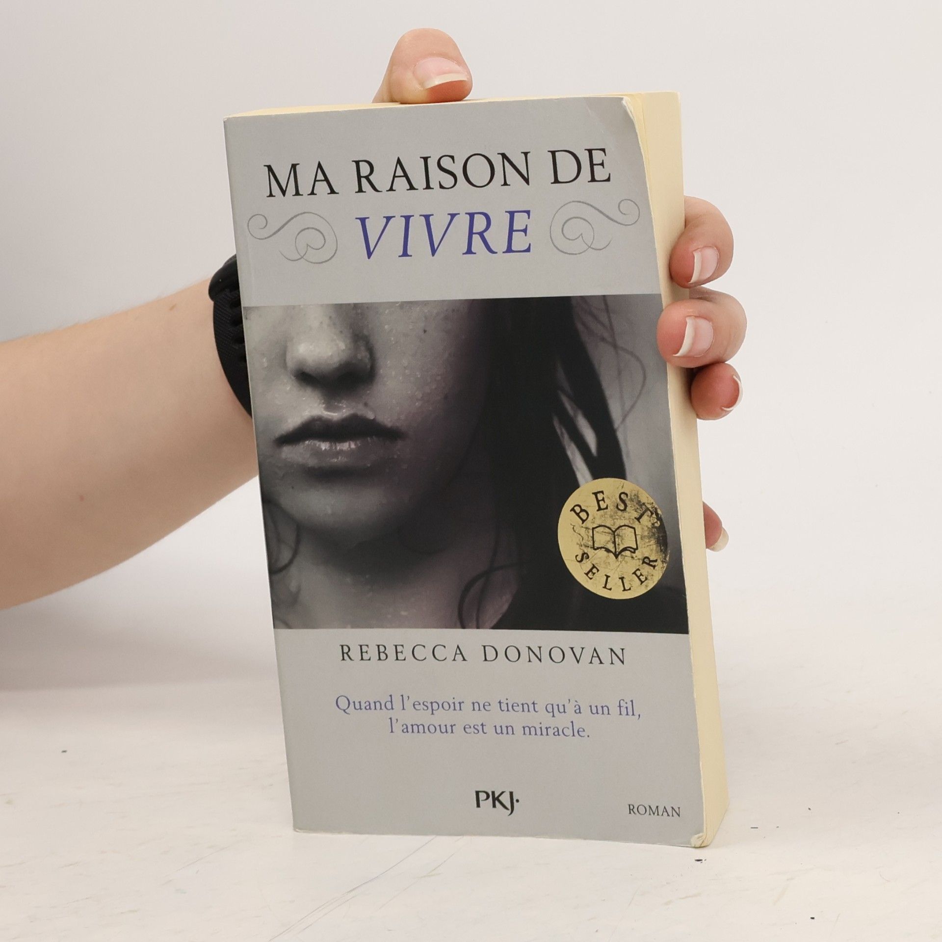 Rebecca Donovan Ma raison de vivre