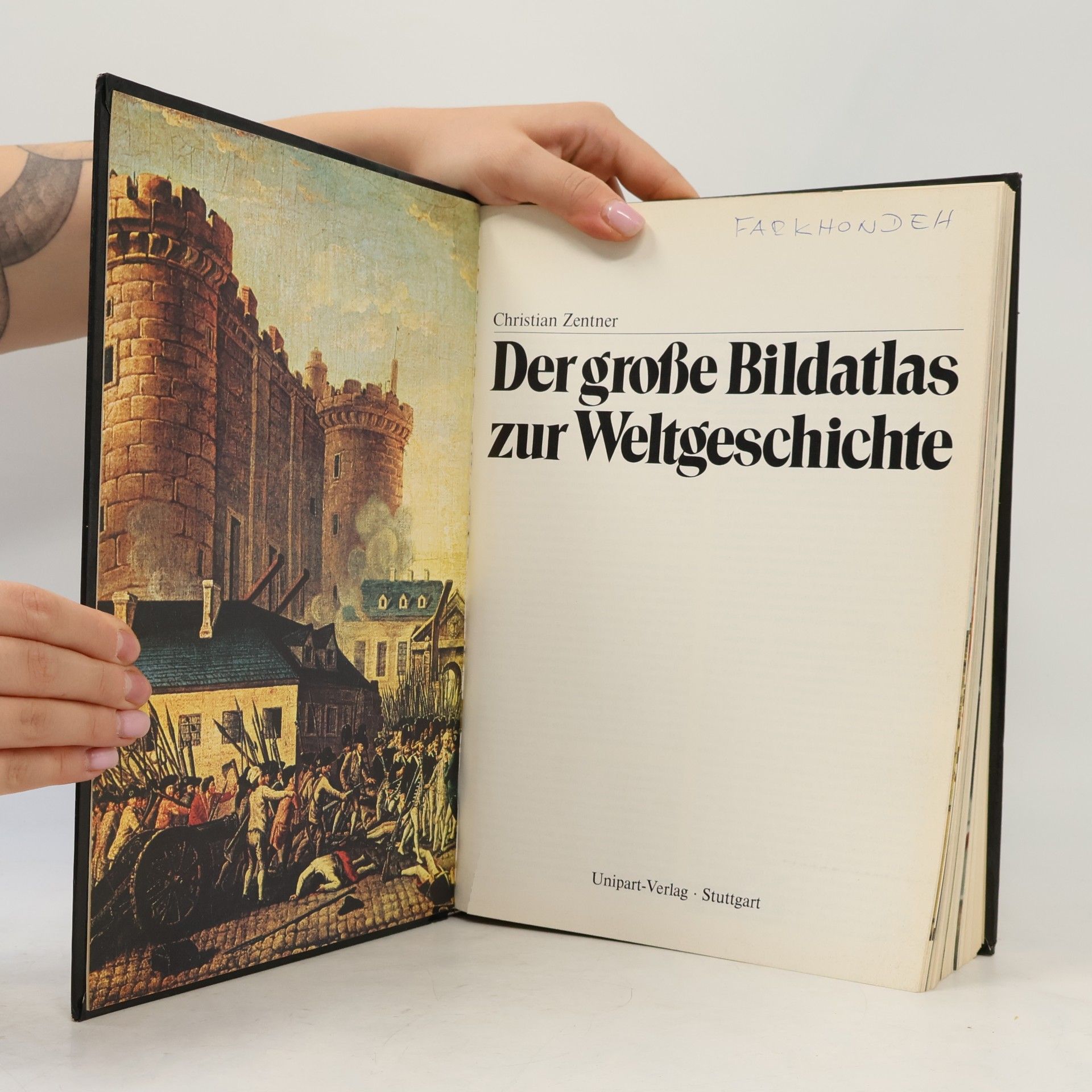 Christian Zentner Der grosse Bildatlas zur Weltgeschichte