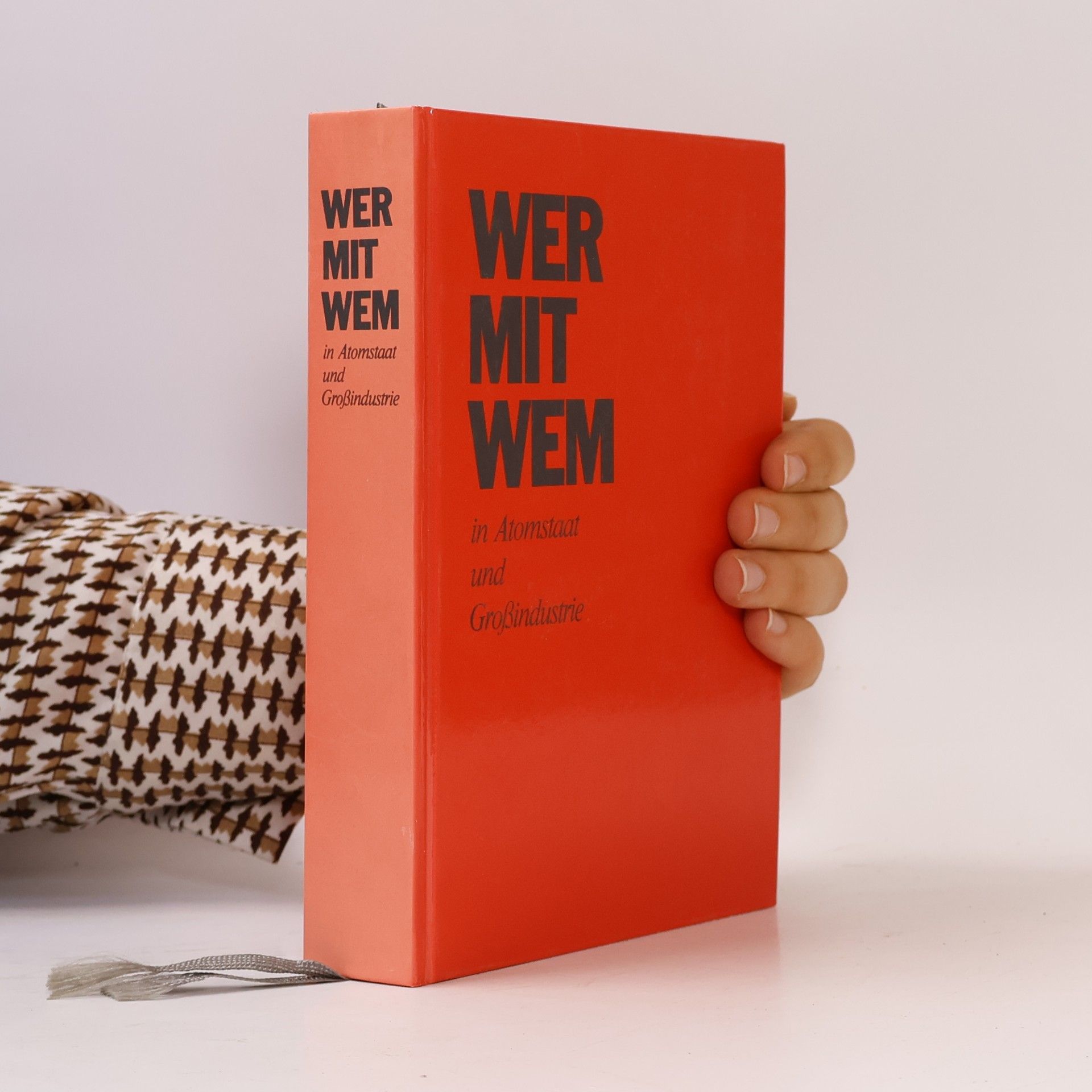 Various authors Wer mit wem in Atomstaat und Großindustrie