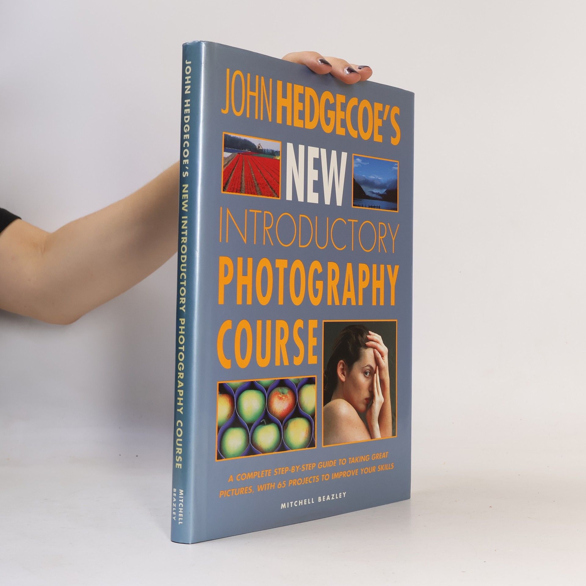 John Hedgecoe John Hedgecoe's new introductory photography course.