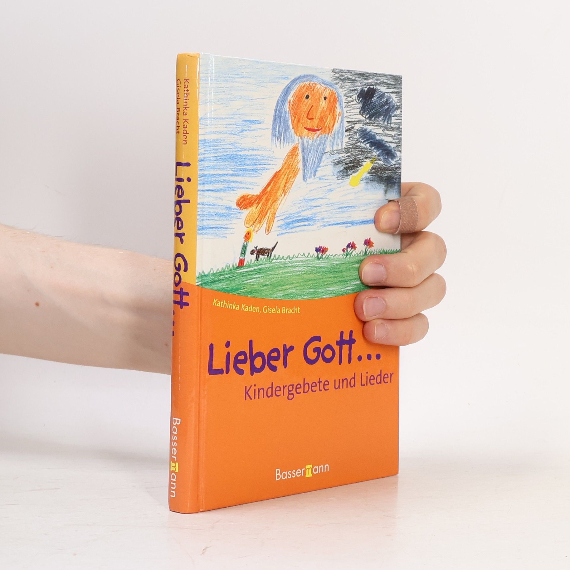 Kathinka Kaden Lieber Gott ... Kindergebete und Lieder