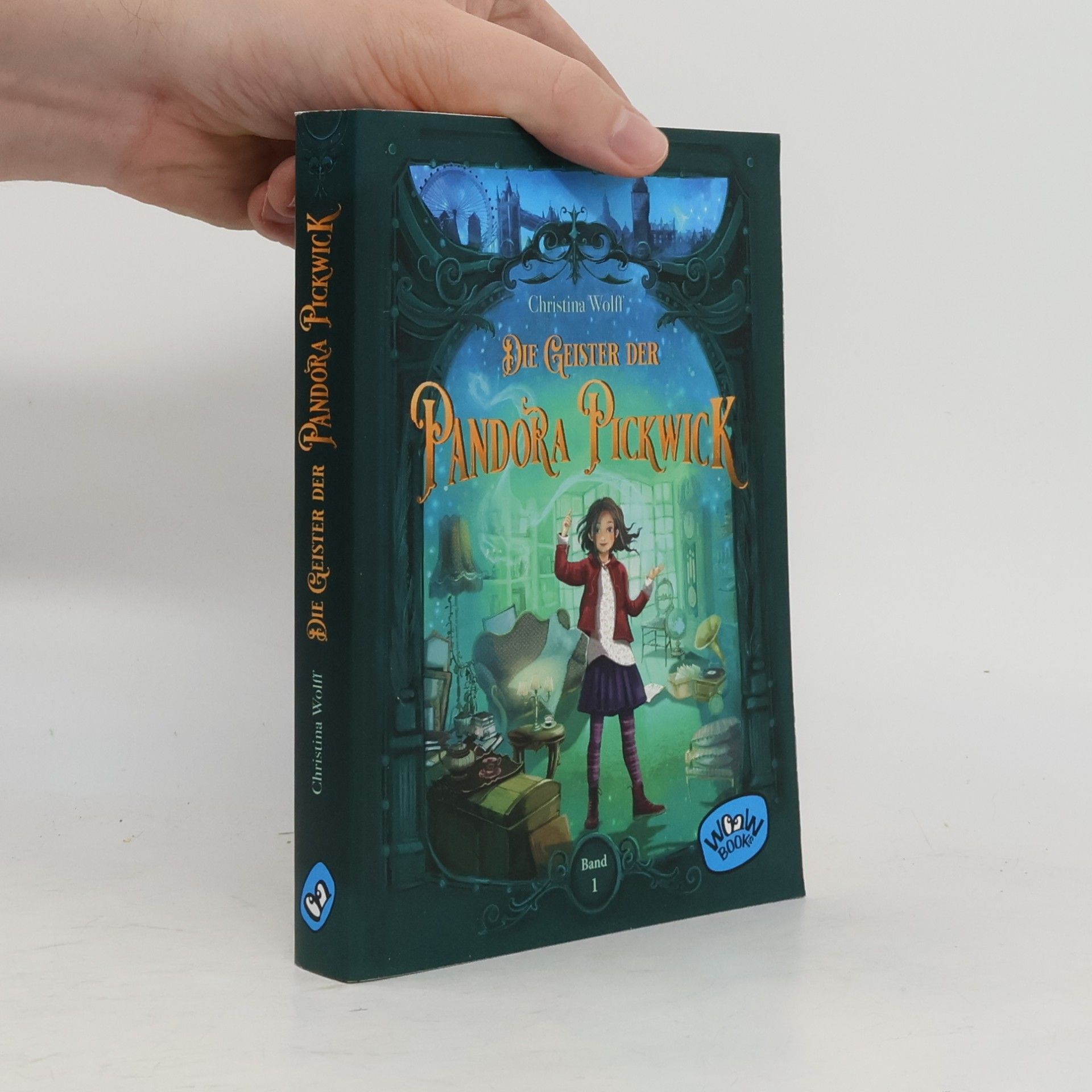 Christina Wolff Die Geister der Pandora Pickwick