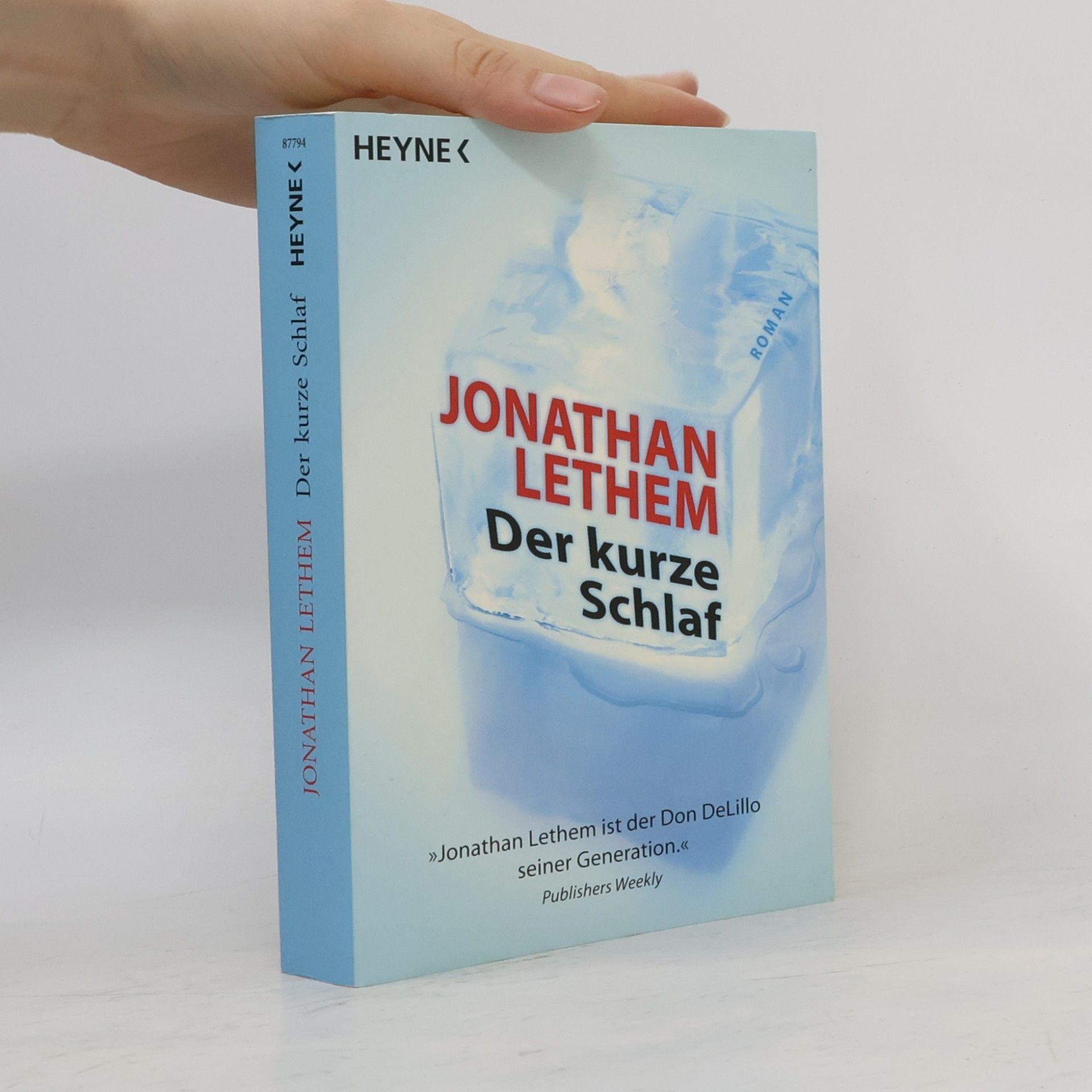 Jonathan Lethem Der kurze Schlaf.