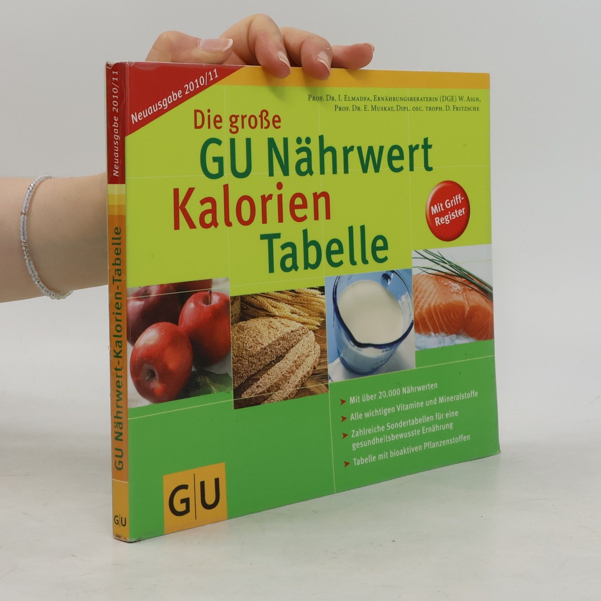 Ibrahim Elmadfa Die große GU Nährwert-Kalorien-Tabelle 2010/2011