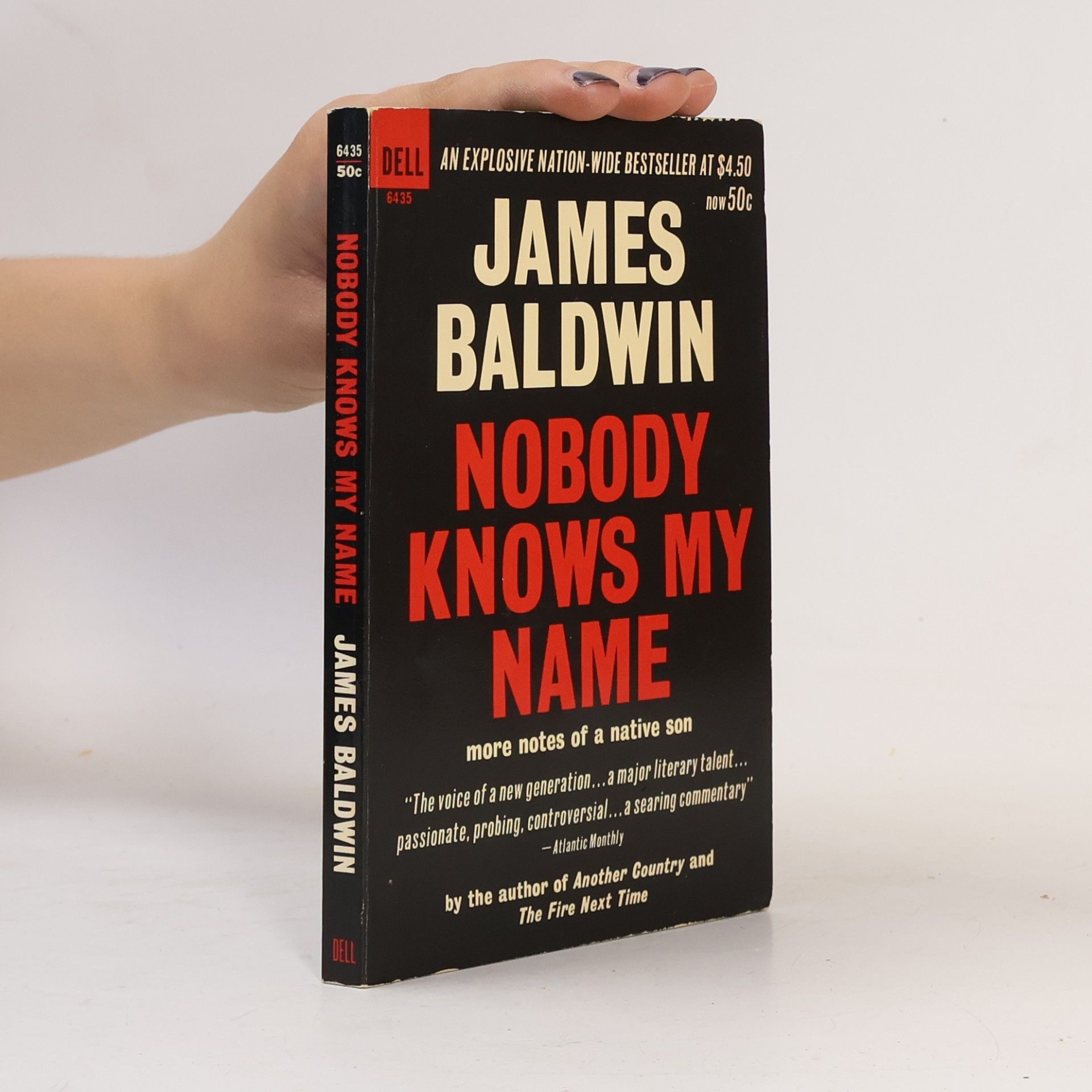 James Baldwin Nobody Knows My Name. More Notes of a Native Son