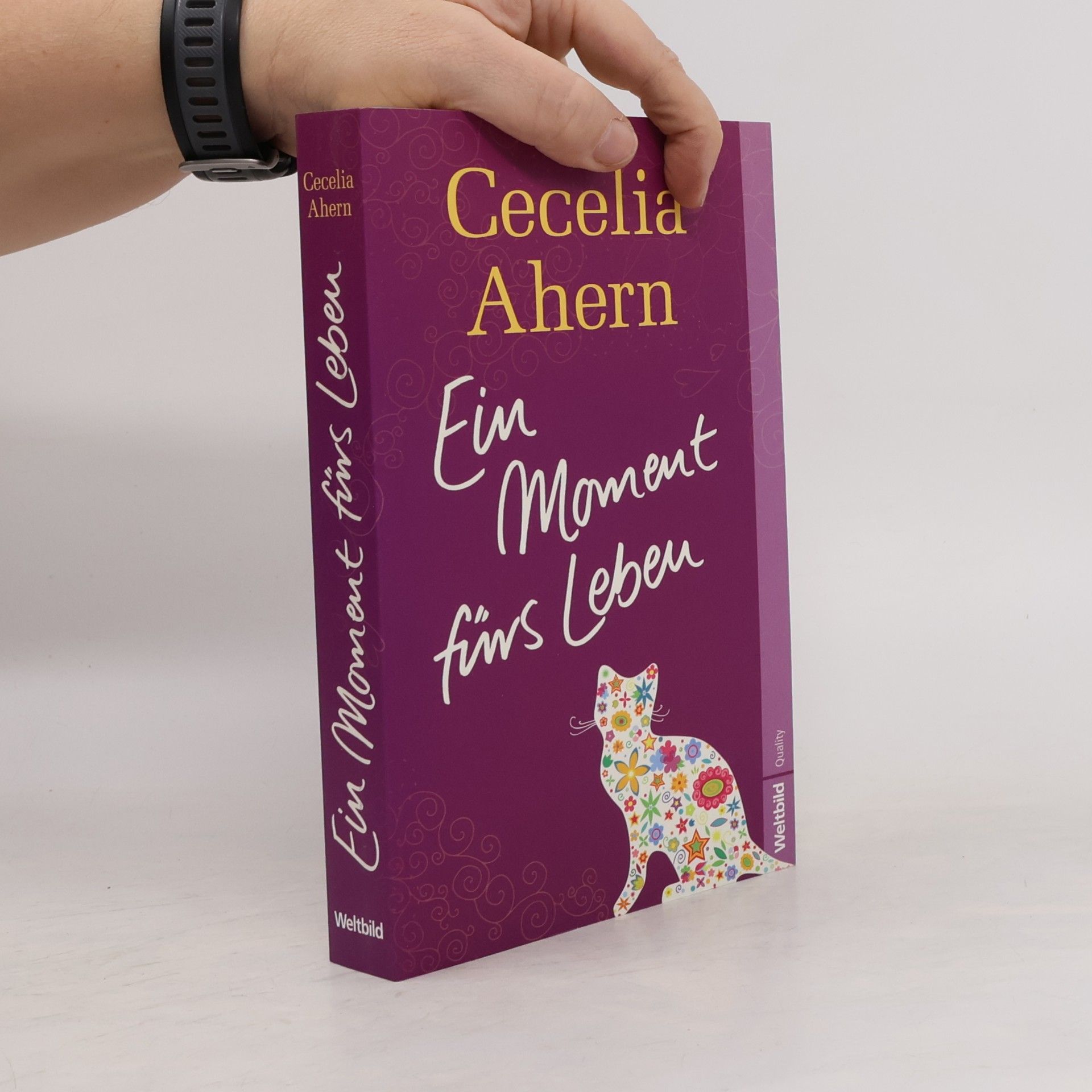 Cecelia Ahern Ein Moment fürs Leben: Roman
