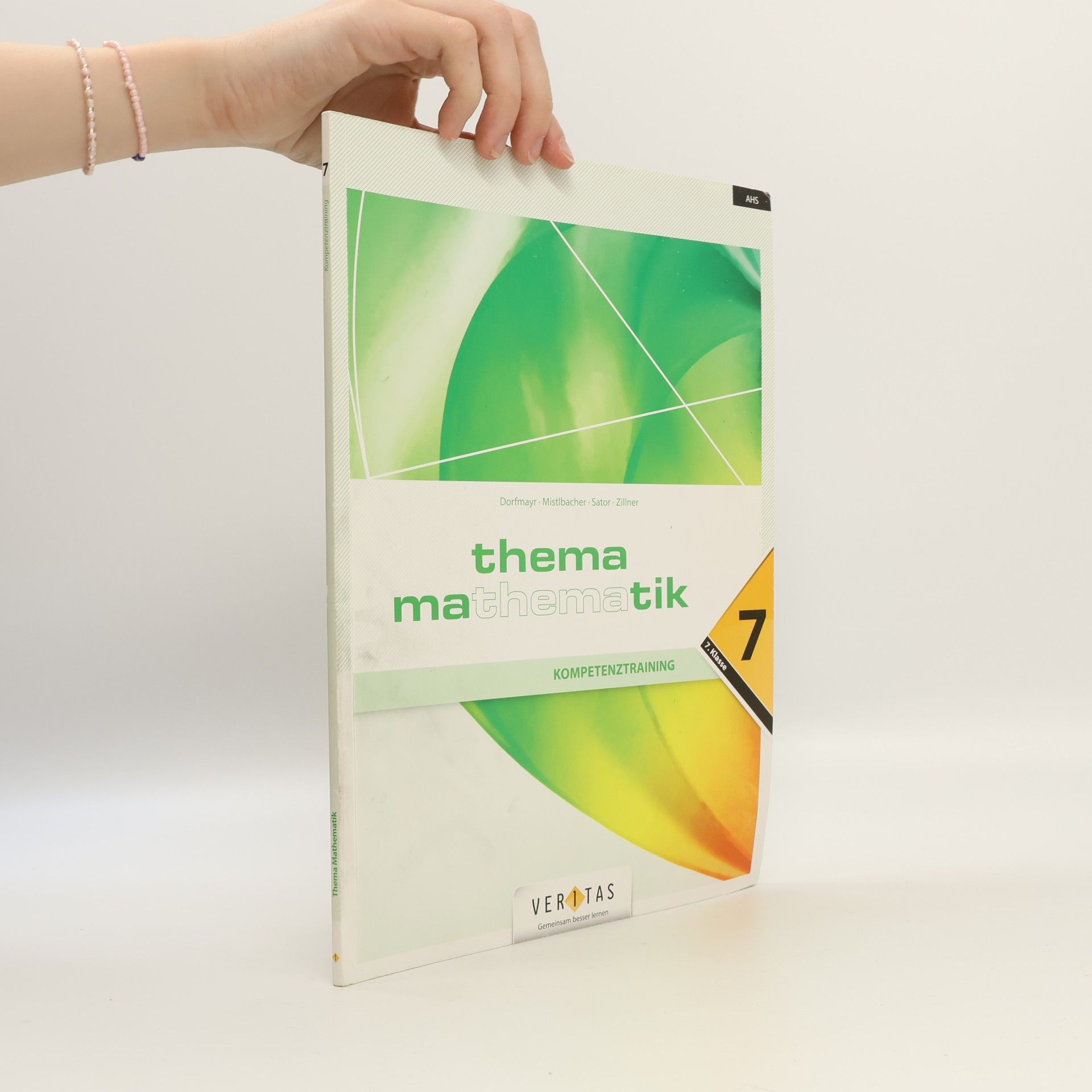 Anita Dorfmayr Thema Mathematik 7. Kompetenztraining