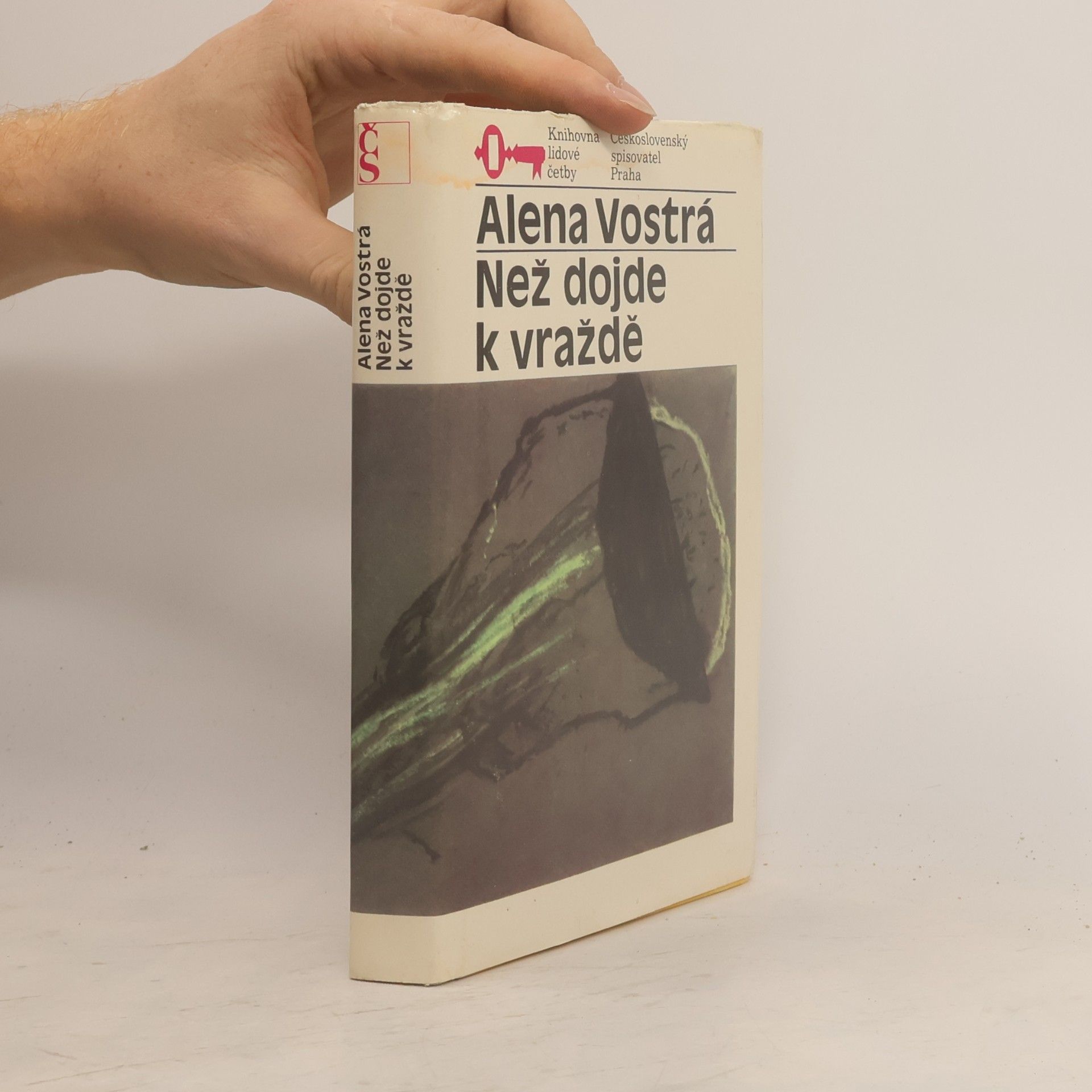 Alena Vostrá Než dojde k vraždě