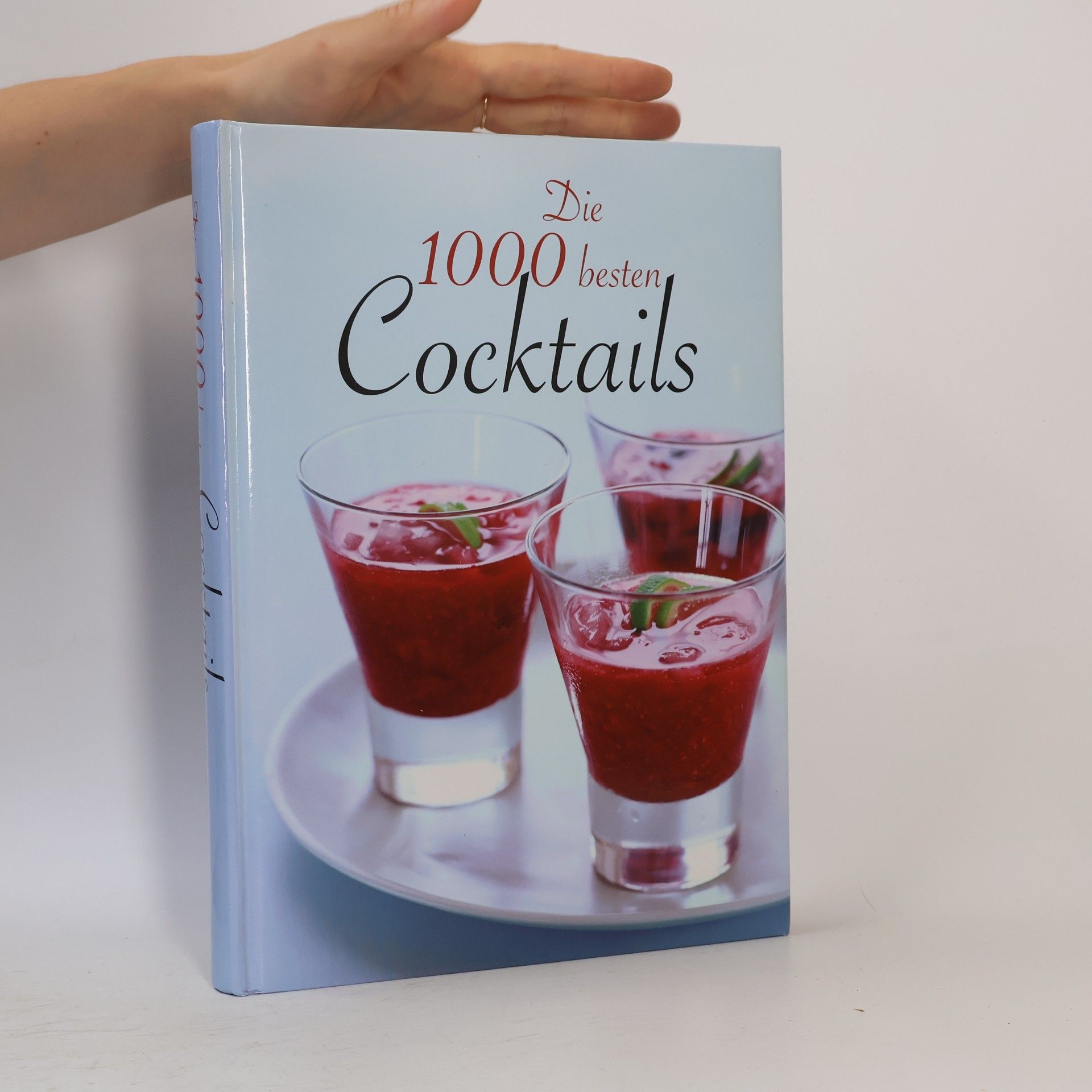 Various authors Die 1000 besten Cocktails