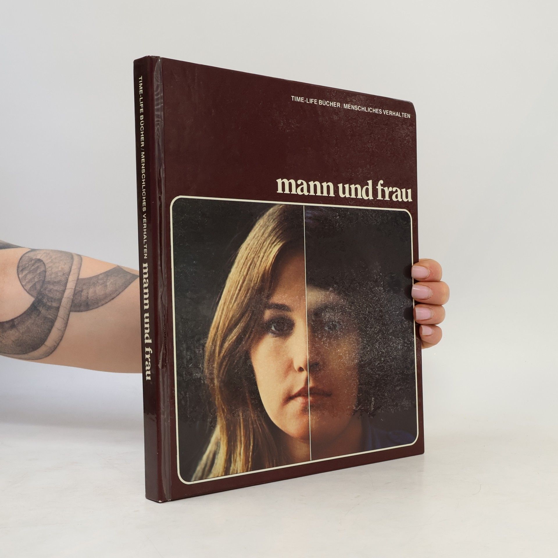 Kolektiv autorů Time-life bücher/ Menschliches Verhalten: Mann und Frau