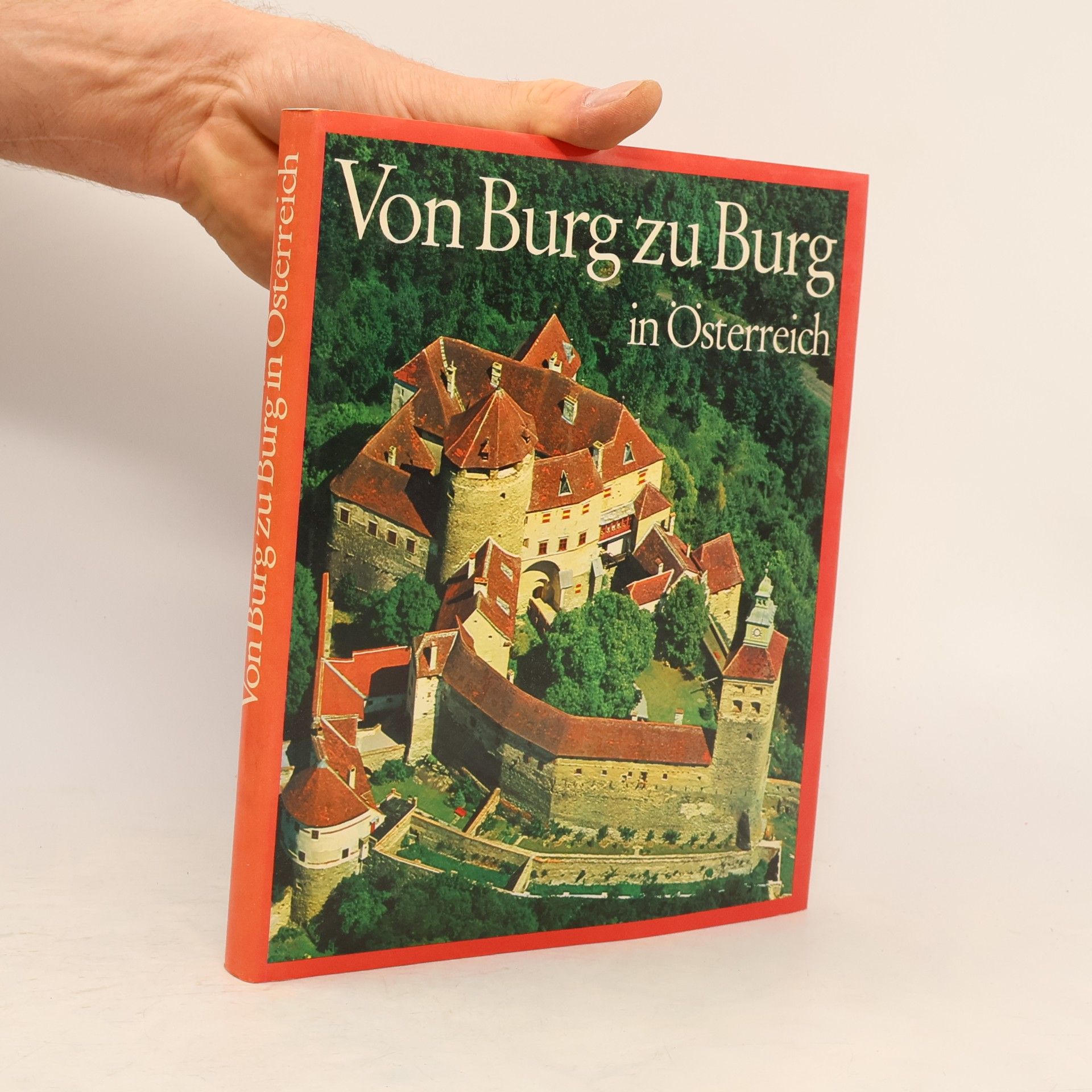 Gerhard Stenzel Von Burg zu Burg in Österreich