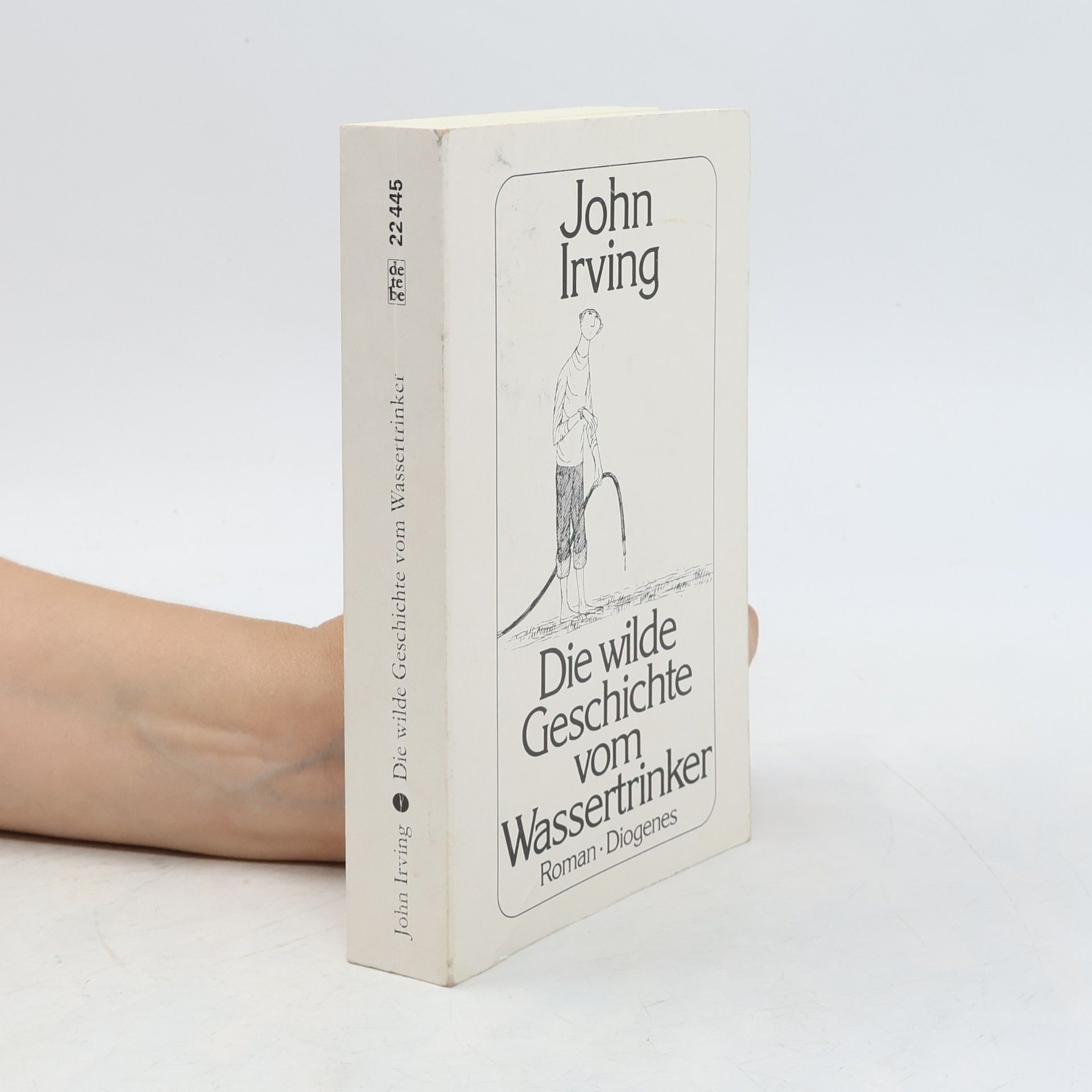 John Irving Die wilde Geschichte vom Wassertrinker